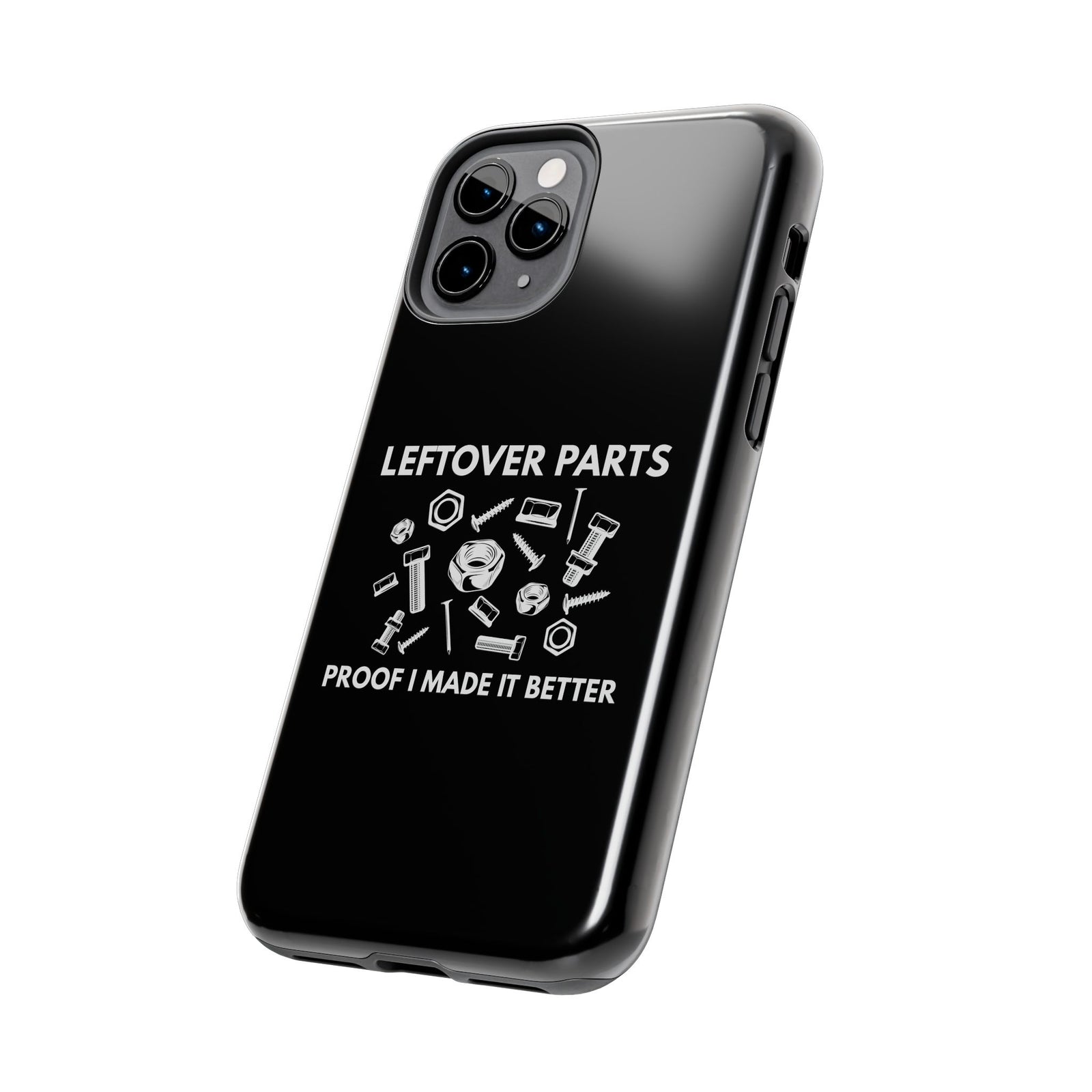Leftover Parts Phone Case | Funny Mechanic & Handyman Dad Gift