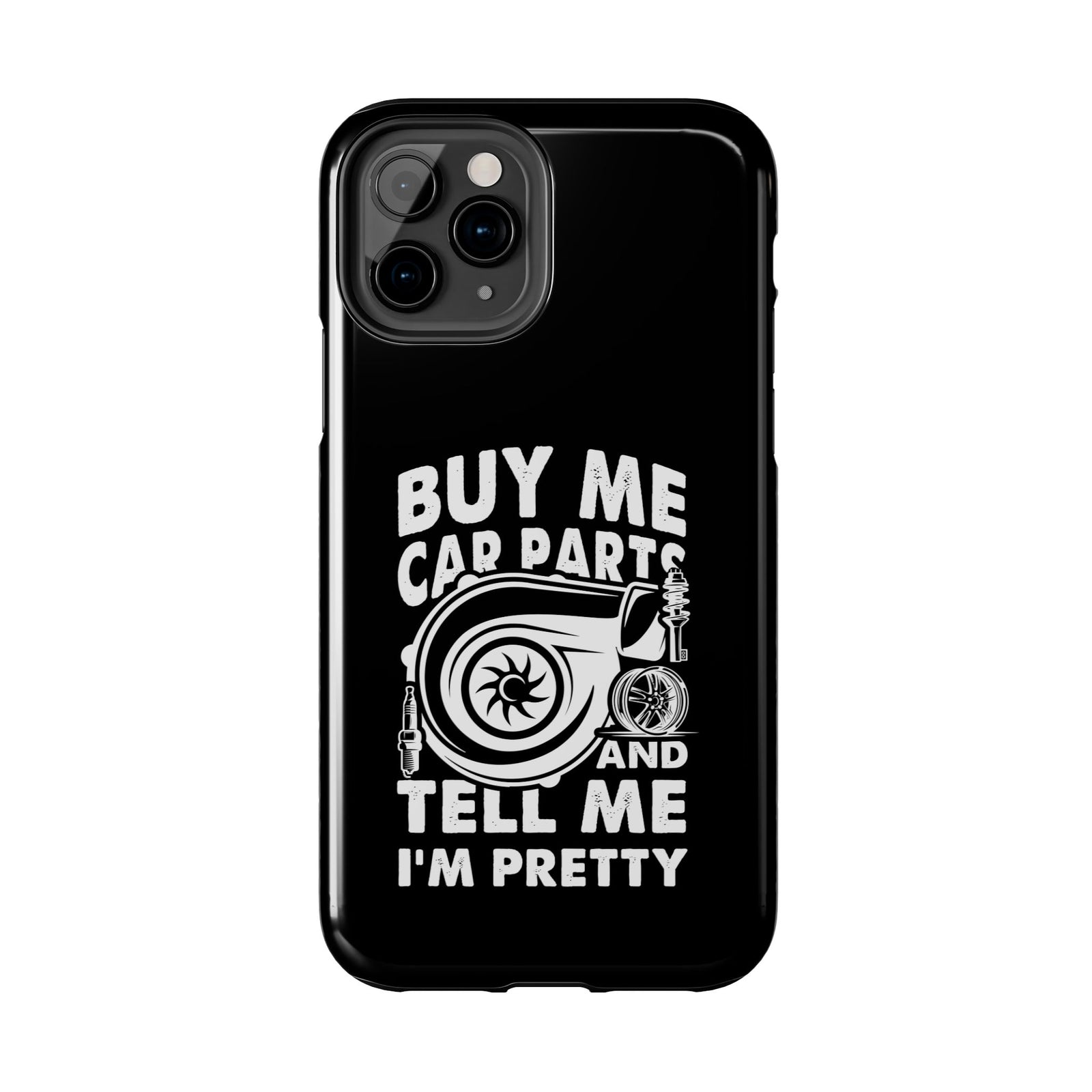 Buy Me Car Parts Phone Case | Funny Car Enthusiast Gift