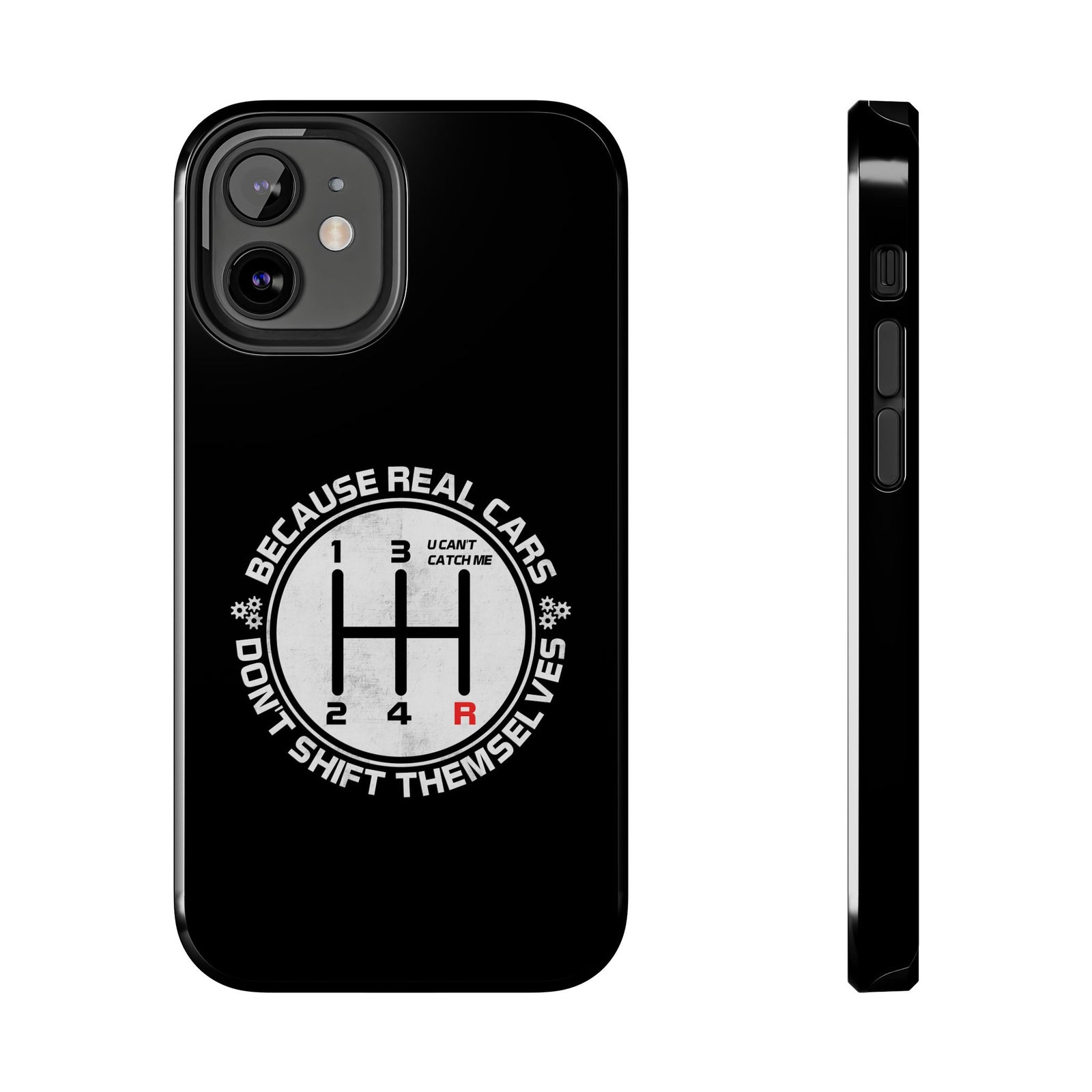 Real Cars Don't Shift Themselves Tough Phone Case | Manual Car Guy Gift