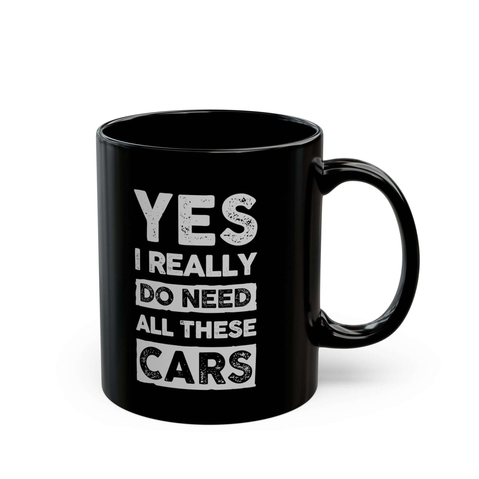 Yes I Really Do Need All These Cars Mug - funny car guy gift mug