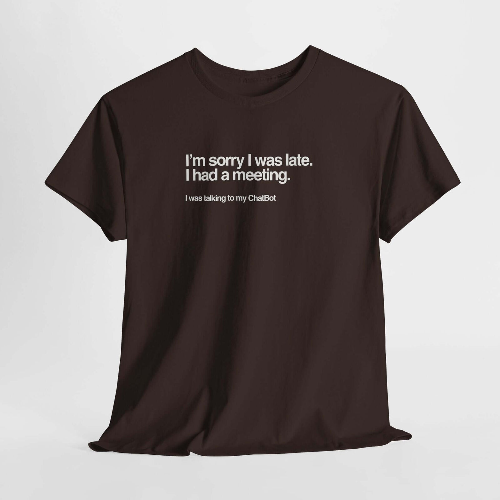 Sorry I Was Late shirt charcoal | Funny AI programmer tee | 365CarMods