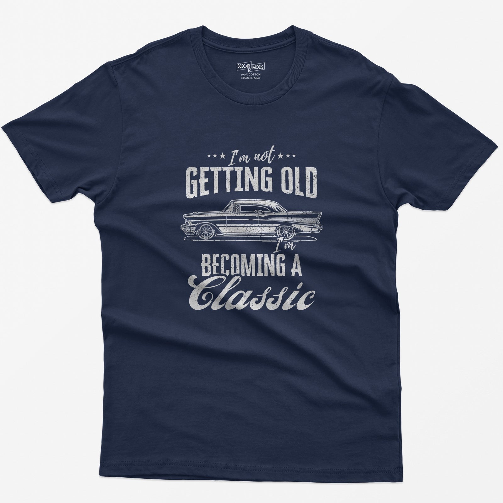 I'm Not Getting Old I'm Becoming a Classic T-Shirt - Navy