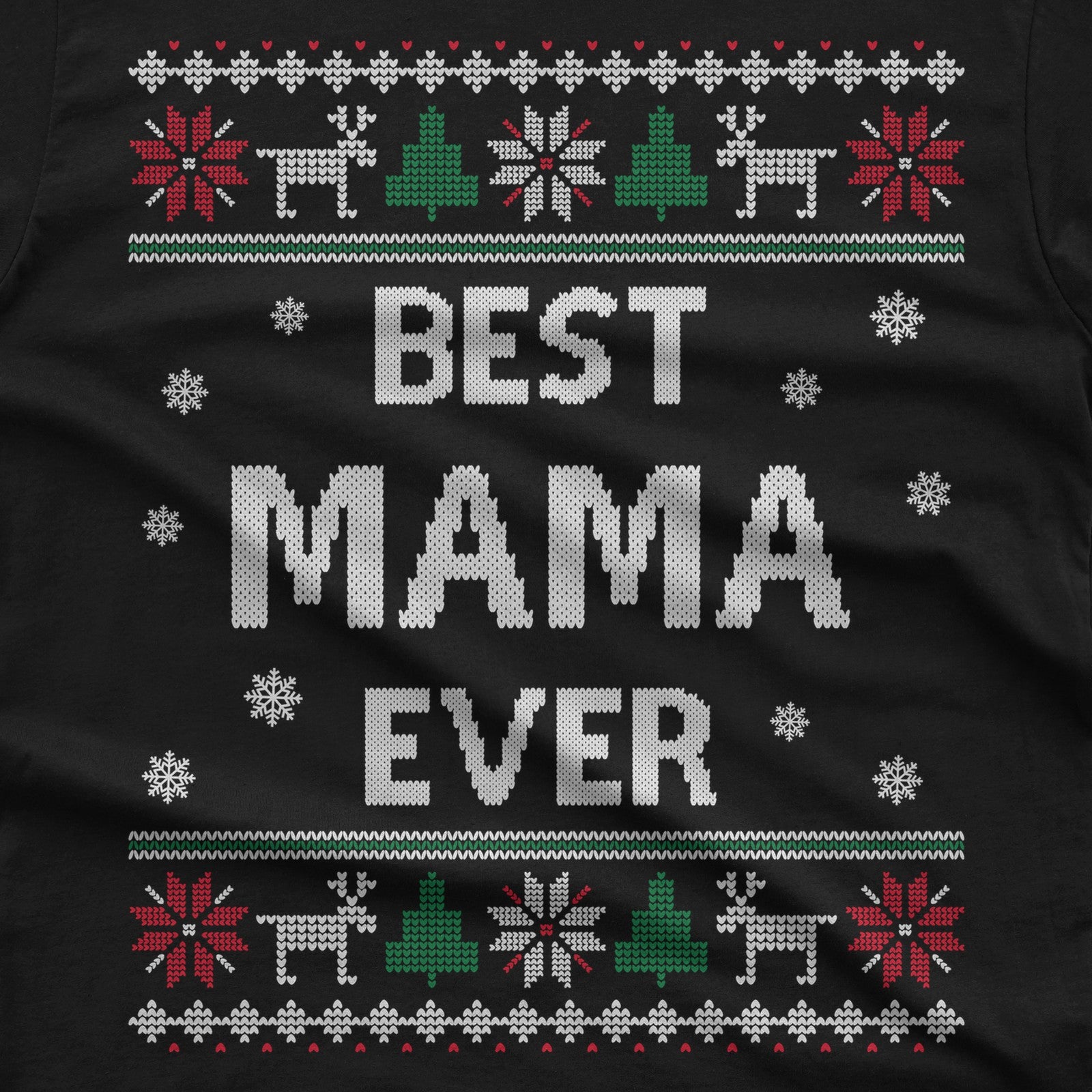 Best Mama Ever Ugly Christmas T-Shirt design close-up