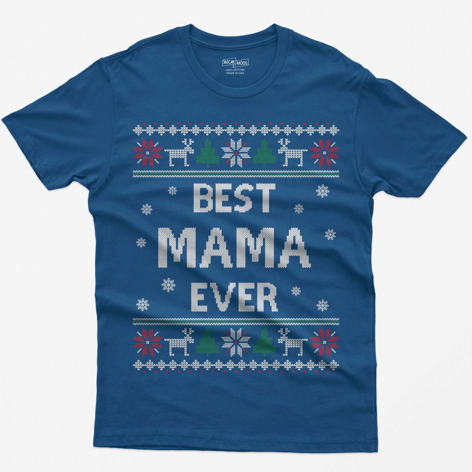 Royal t-shirt with knit-style Best Mama Ever print framed by reindeer, Christmas trees, poinsettias and snowflakes