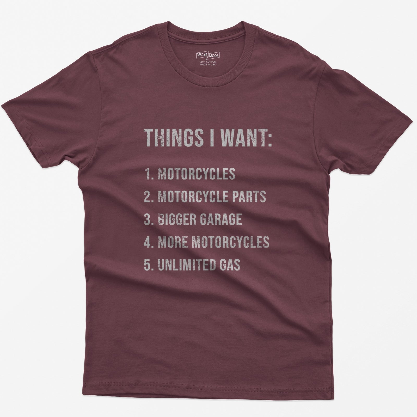 Biker Things I Want T-Shirt - Maroon