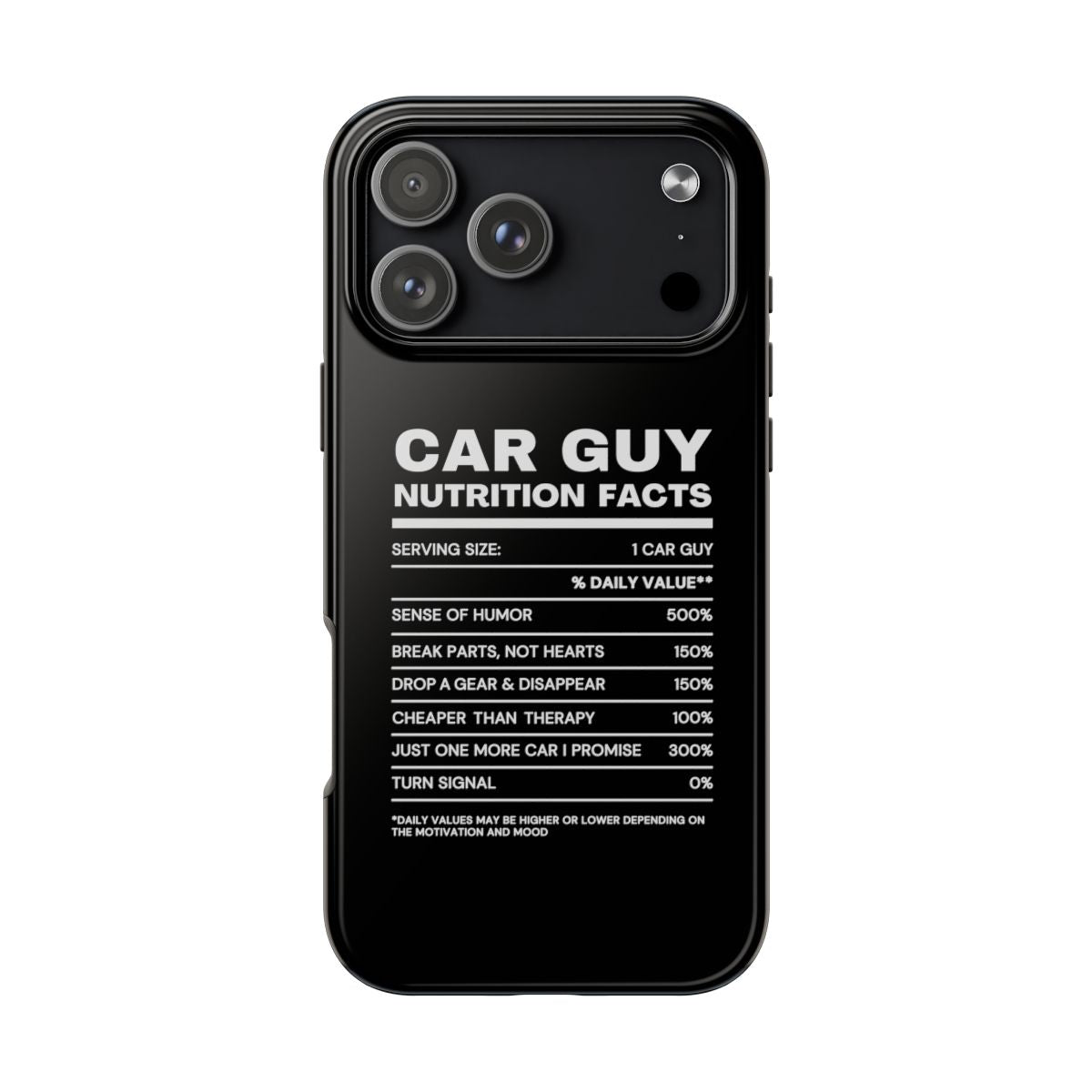 Car Guy Nutrition Facts tough phone case on iPhone 18 Pro Max, back view
