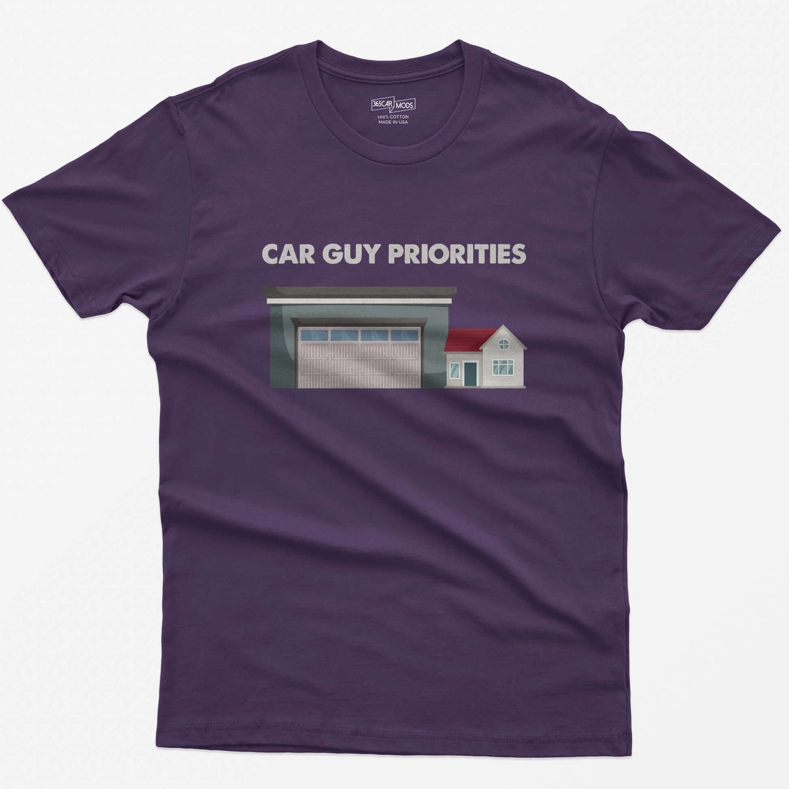 Purple t-shirt with Car Guy Priorities text above a huge garage next to a tiny house illustration