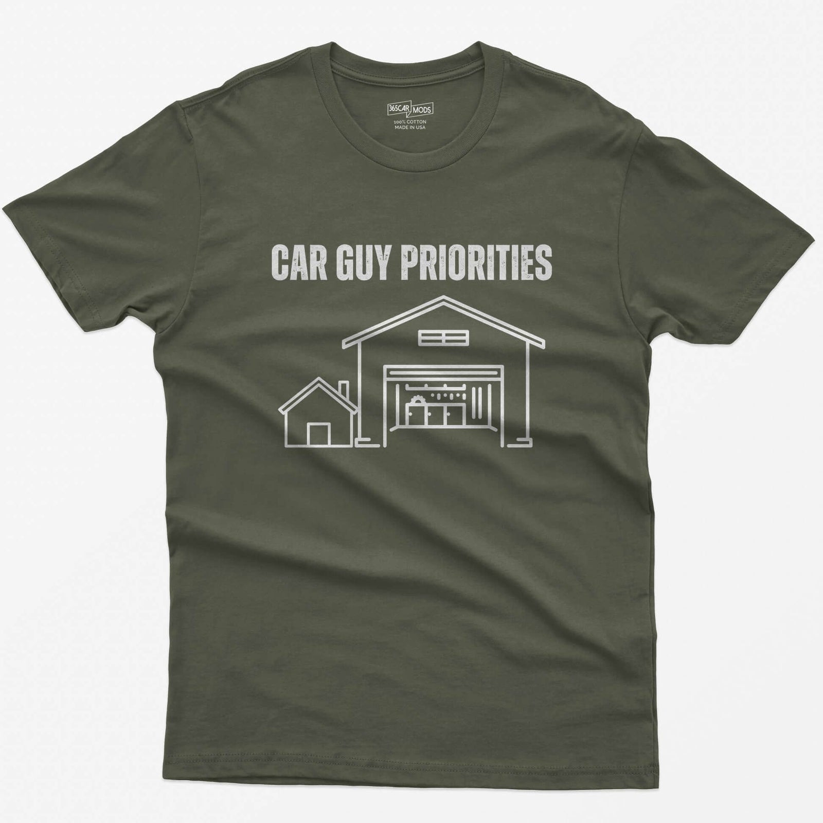 Military Green t-shirt with Car Guy Priorities and a line drawing of a tiny house beside a huge garage with a car on a lift