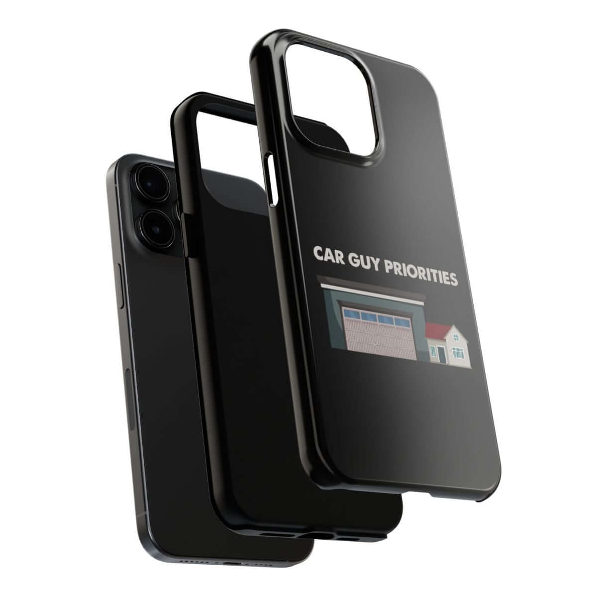 Car Guy Priorities tough phone case, dual-layer construction