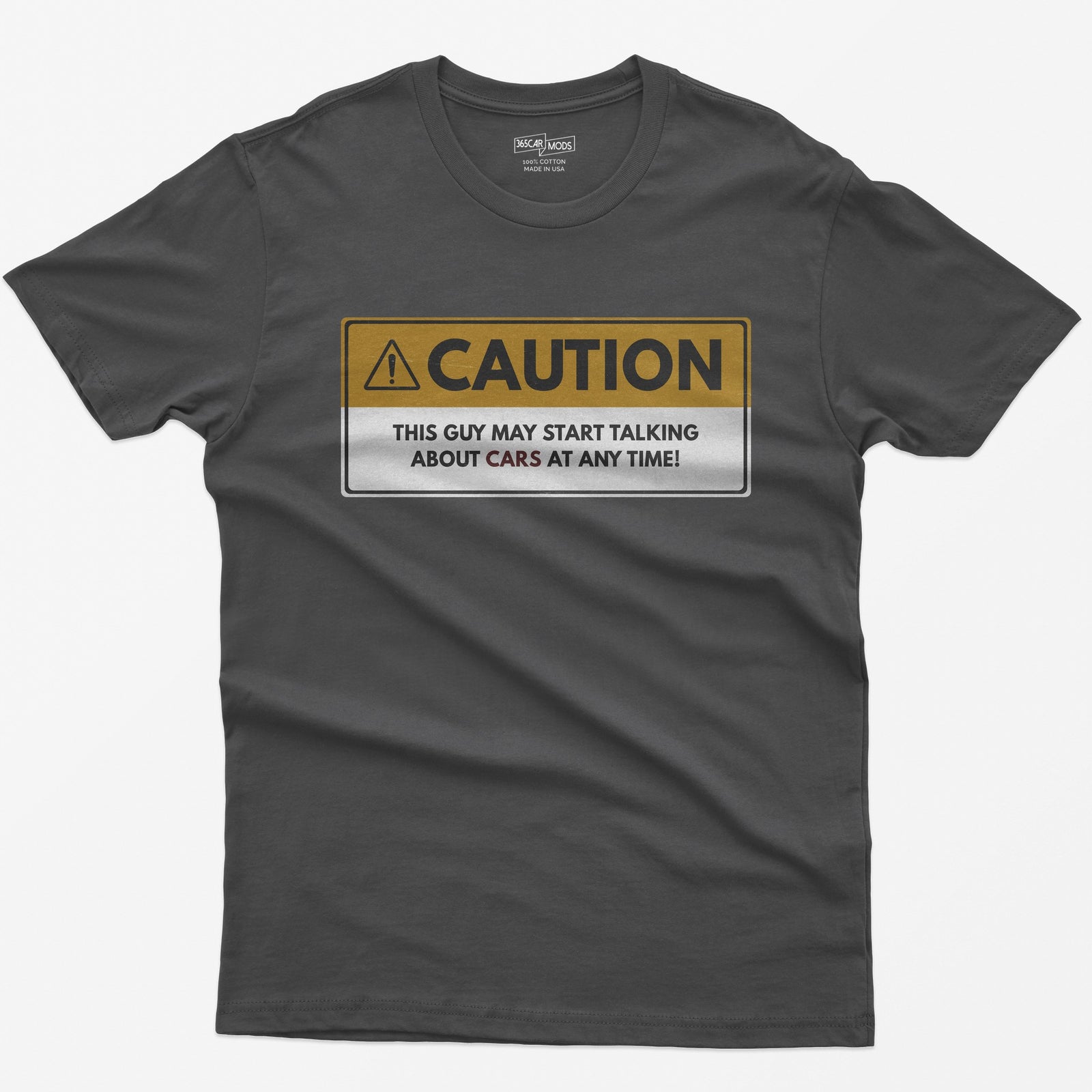 Caution: May Start Talking About Cars T-Shirt - Dark Grey