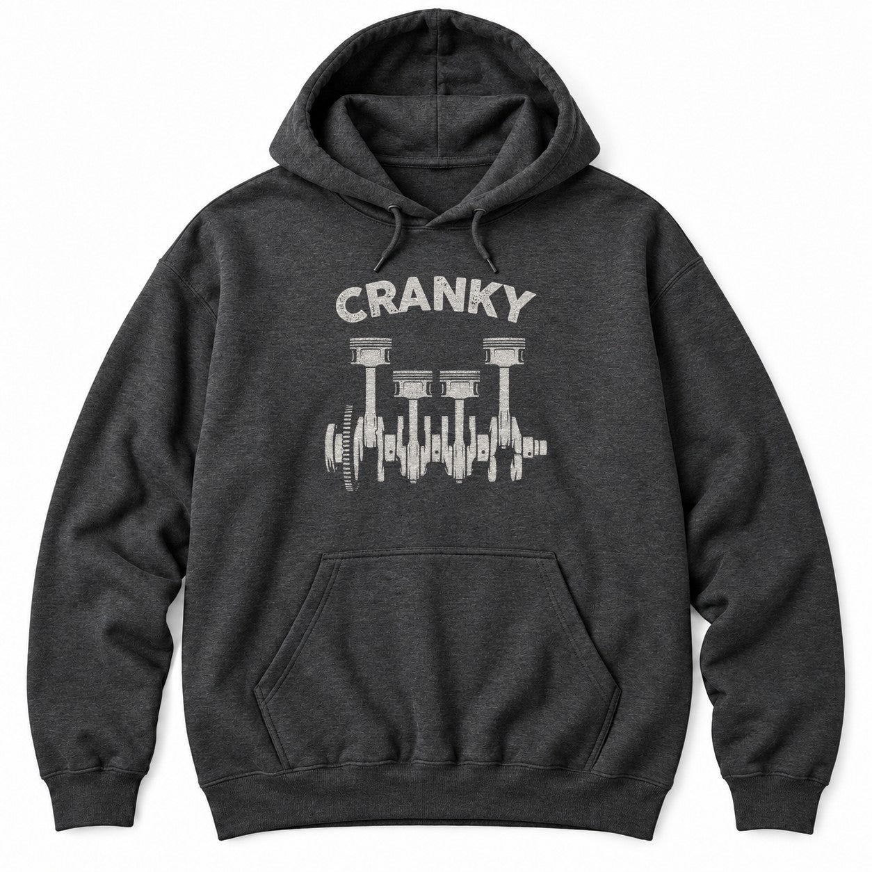 Dark Heather hoodie with CRANKY in distressed letters above a crankshaft with four pistons and connecting rods