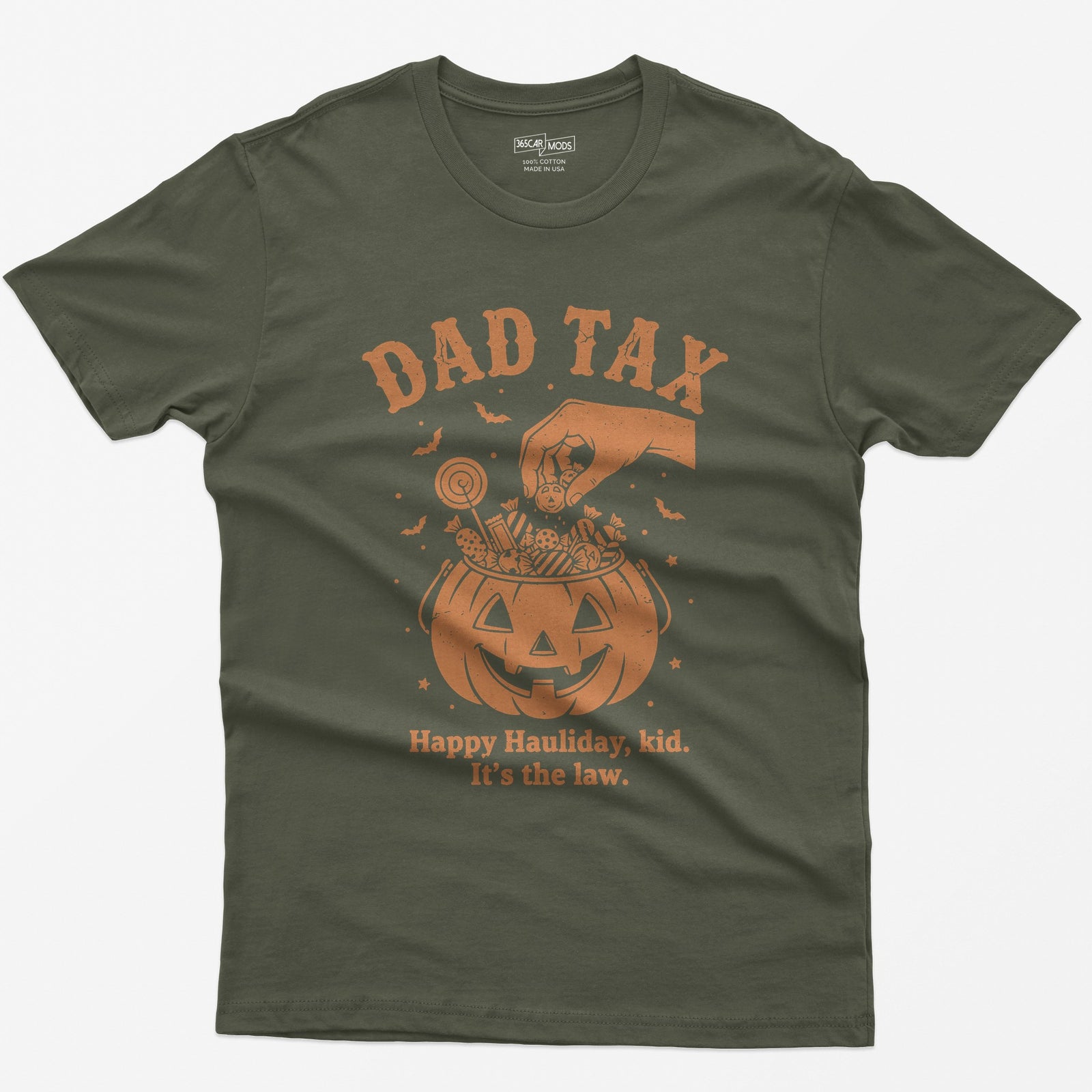 Dad Tax Halloween T-Shirt - Military Green