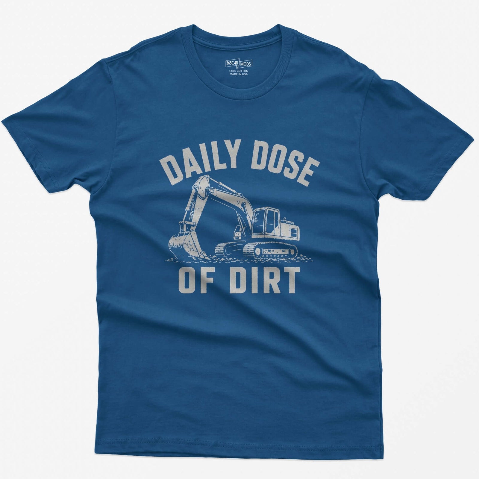 Royal t-shirt with distressed grey vintage drawing of a tracked excavator digging and the words Daily Dose of Dirt