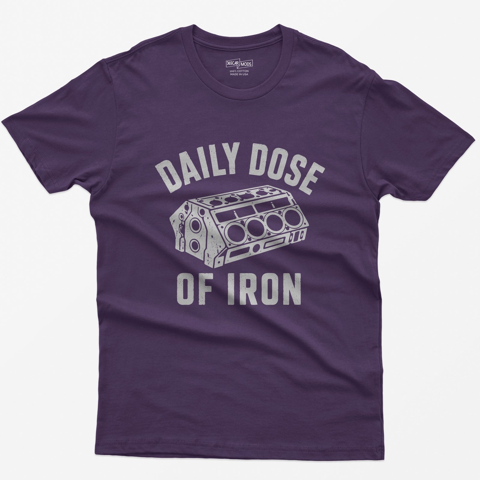 Purple t-shirt with distressed grey drawing of a bare V8 engine block and the words Daily Dose of Iron