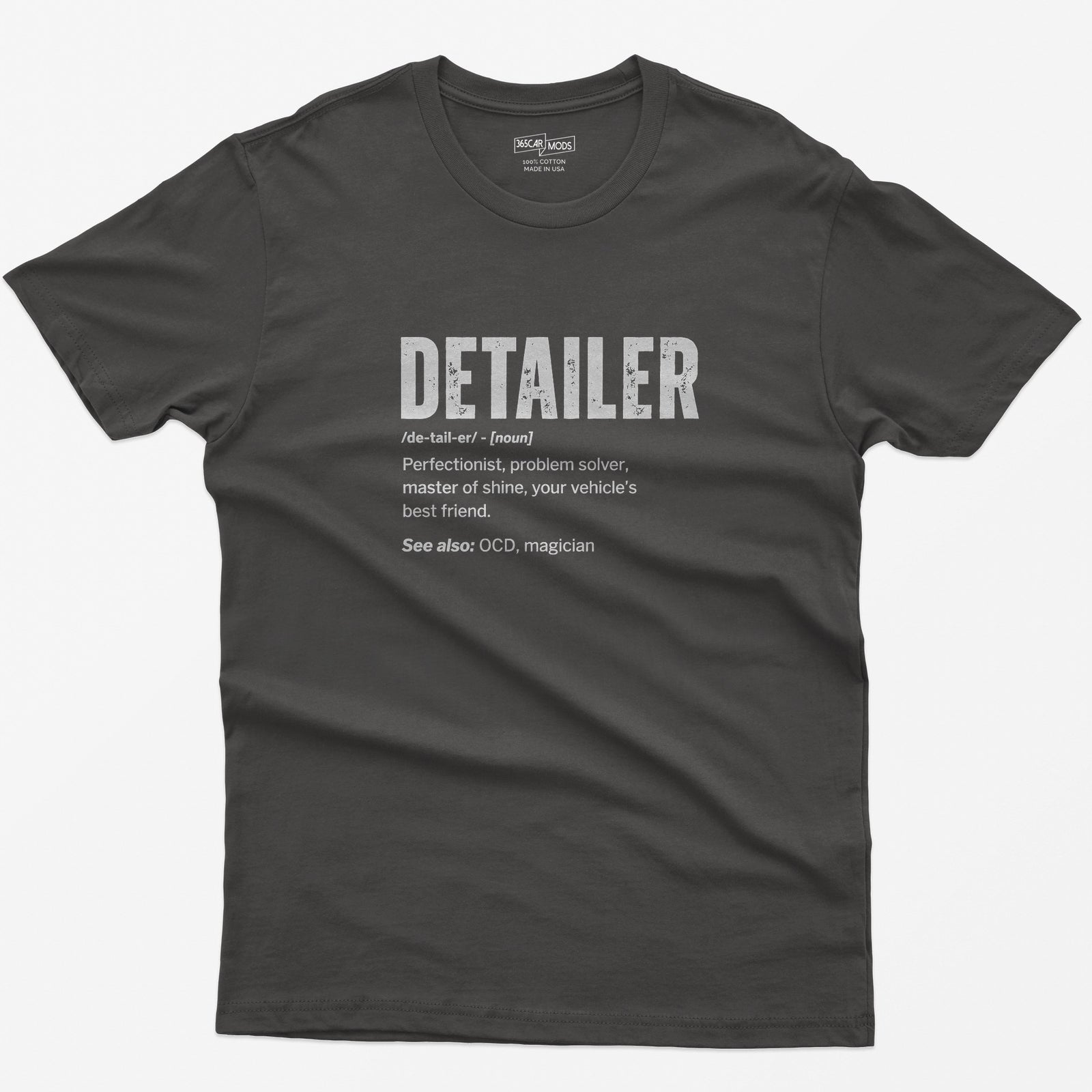 Dark Heather t-shirt with Detailer dictionary definition print: perfectionist, master of shine, see also OCD, magician