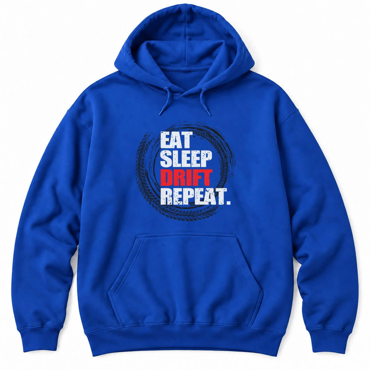 Royal hoodie with EAT SLEEP DRIFT REPEAT in distressed letters, DRIFT in red, over a swirl of gray tire tracks