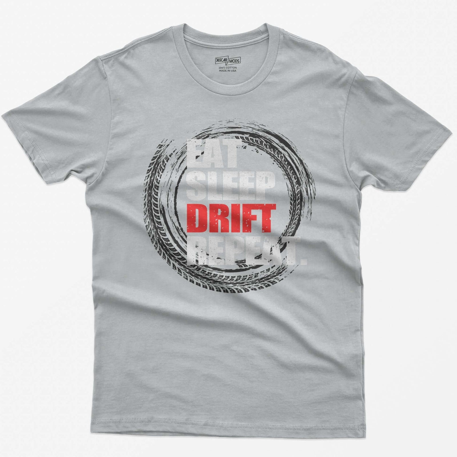 Sport Grey t-shirt with Eat Sleep Drift Repeat in distressed white letters, Drift in red, inside a circle of tire tracks