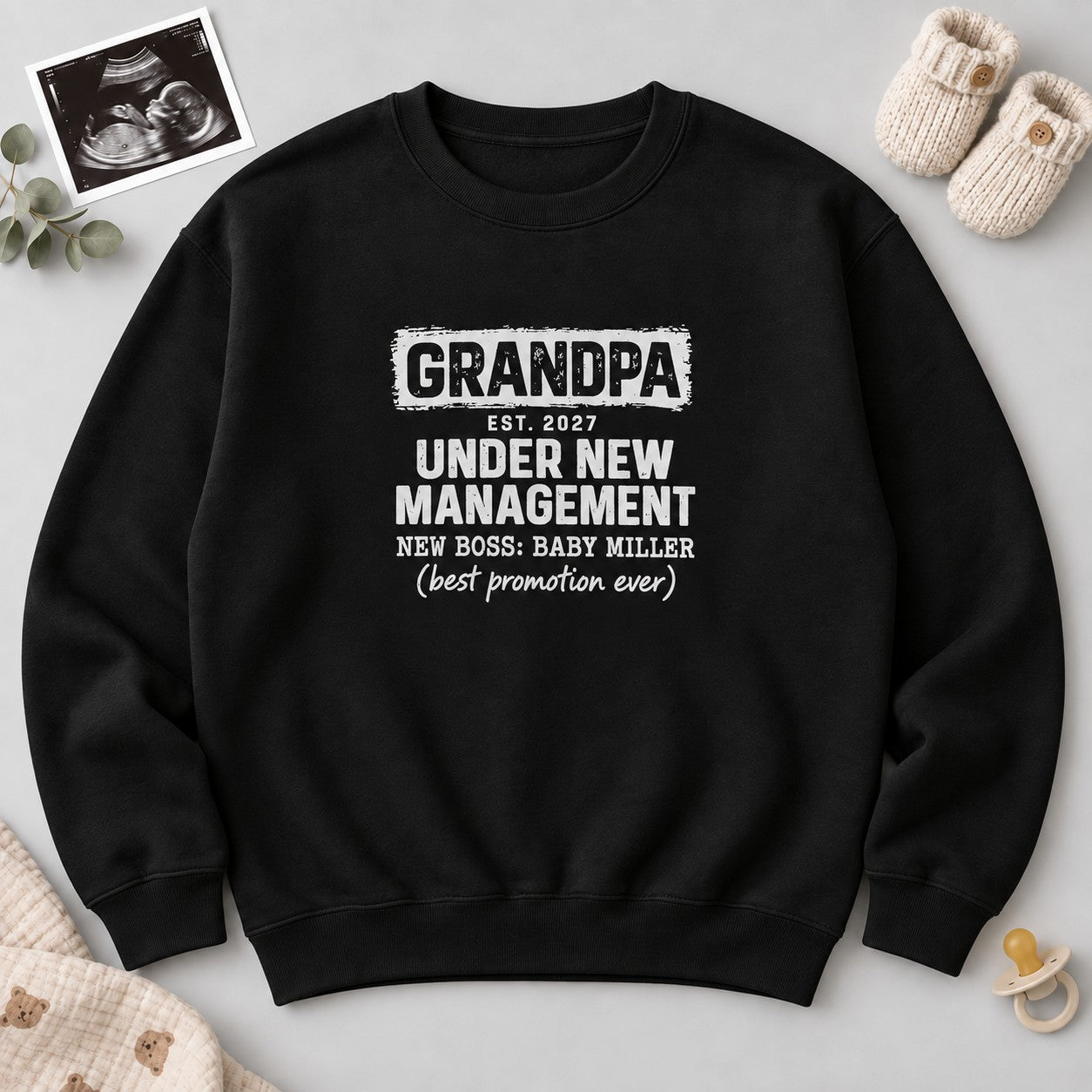 Grandpa Under New Management Sweatshirt - Black