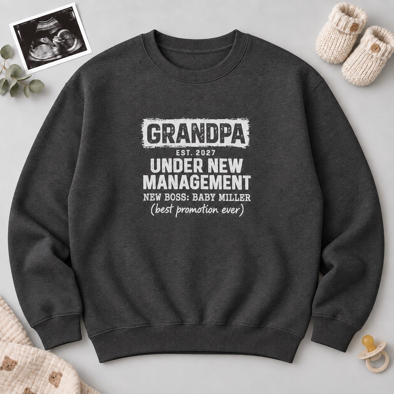 Grandpa Under New Management Sweatshirt - Dark Heather