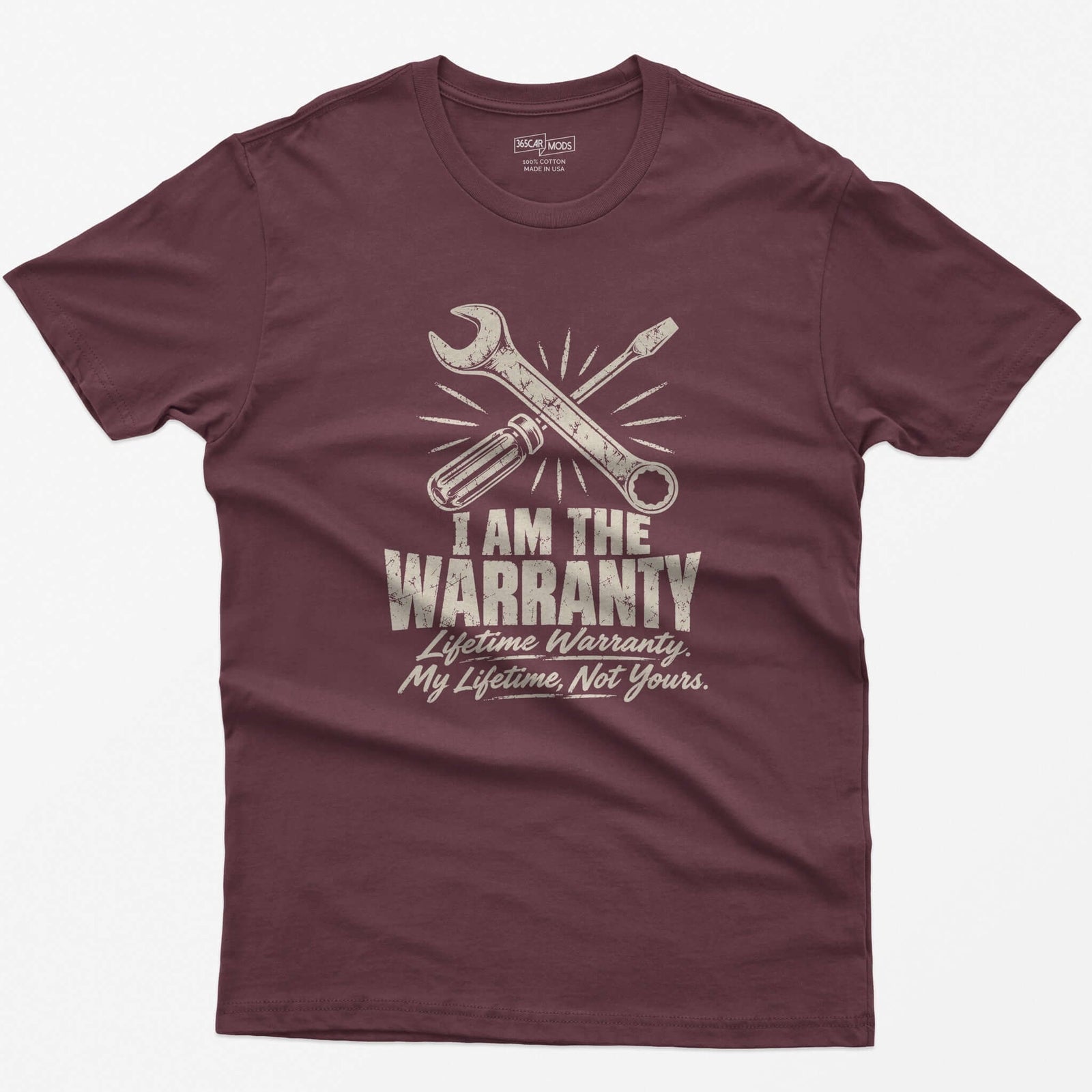 I Am the Warranty T-Shirt - Maroon