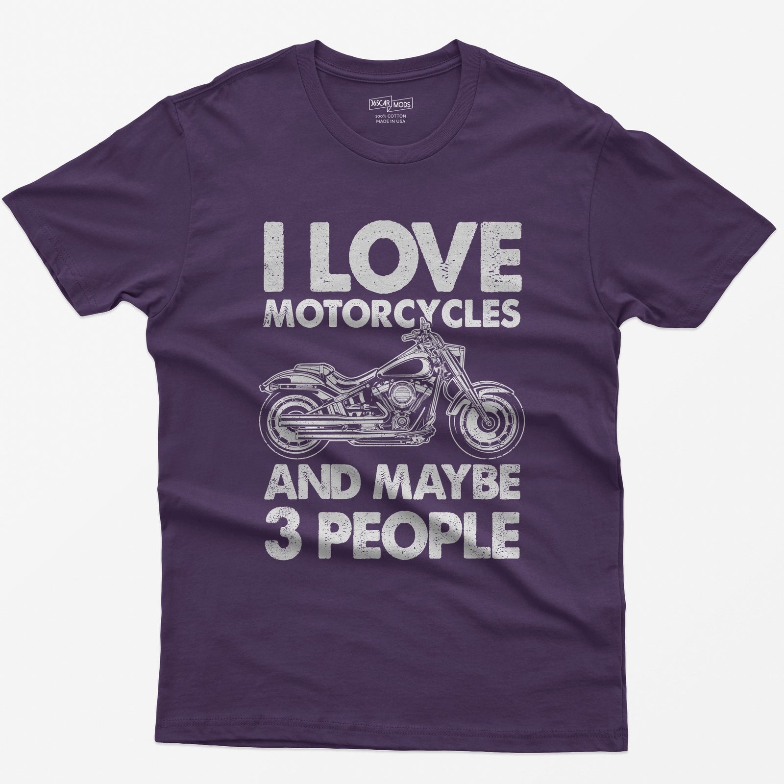 Purple t-shirt with I Love Motorcycles and Maybe 3 People in white letters around a line-drawn fat-tire cruiser motorcycle