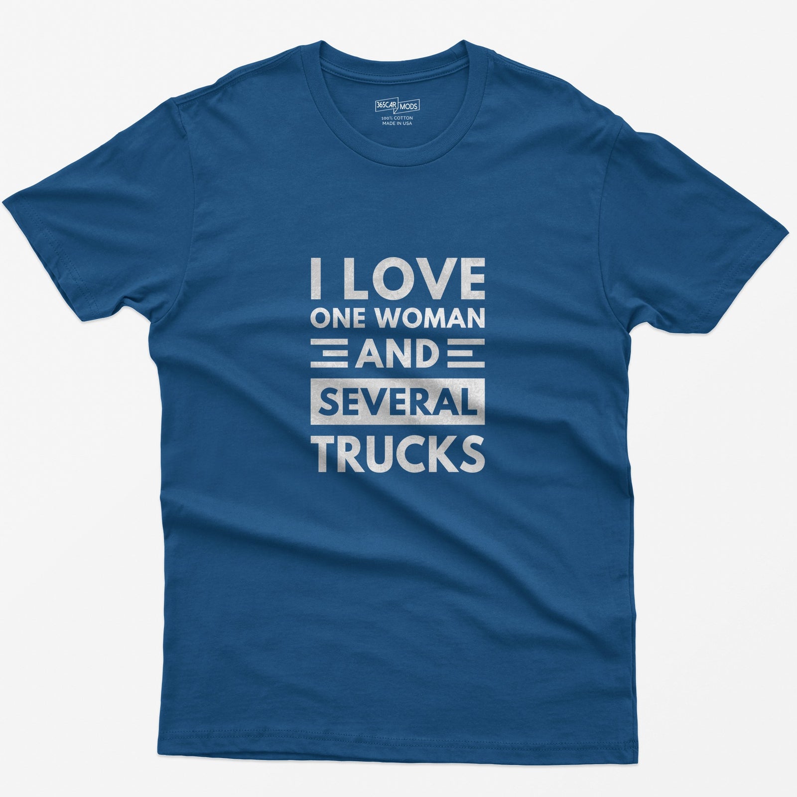 I Love One Woman and Several Trucks T-Shirt - Royal