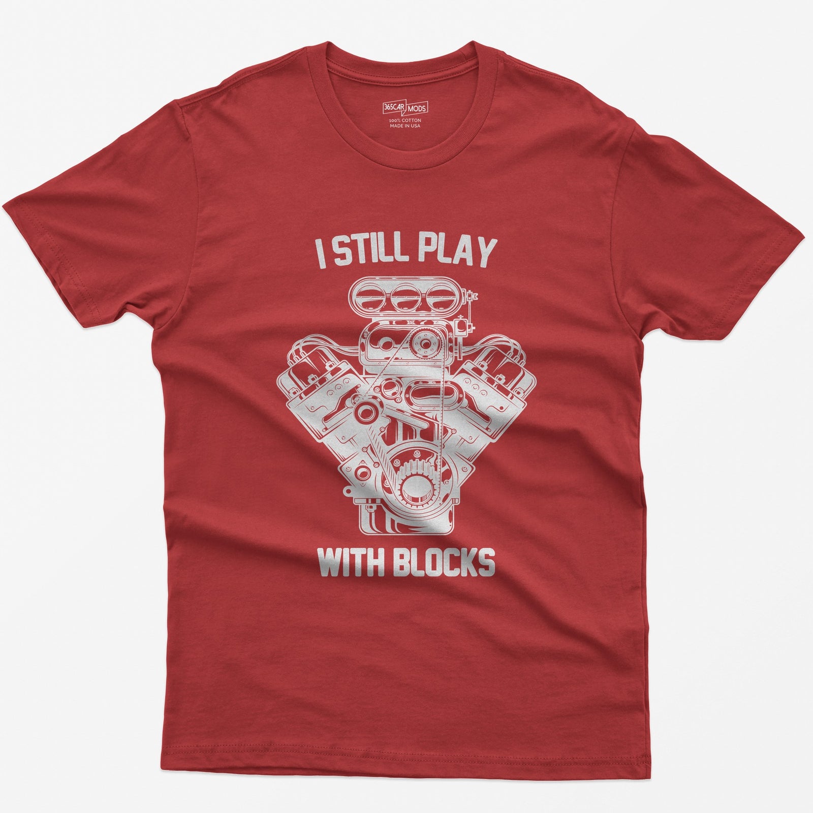 I Still Play With Blocks Funny Mechanic Car T-Shirt - Red