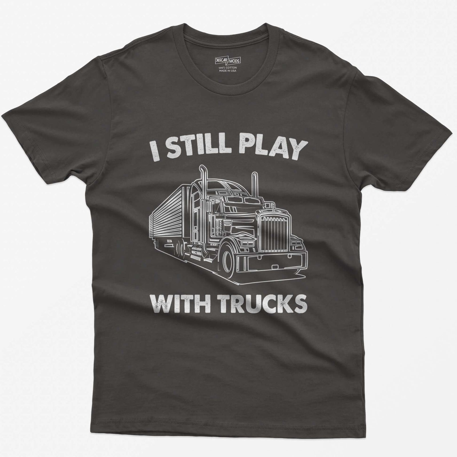 Dark Heather t-shirt with I Still Play With Trucks text and a white line drawing of a long-nose semi truck with trailer