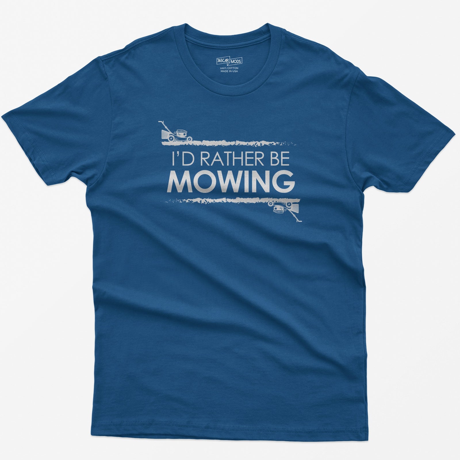 Royal t-shirt with white I'd Rather Be Mowing text between grass stripes, with a push mower and a zero-turn mower