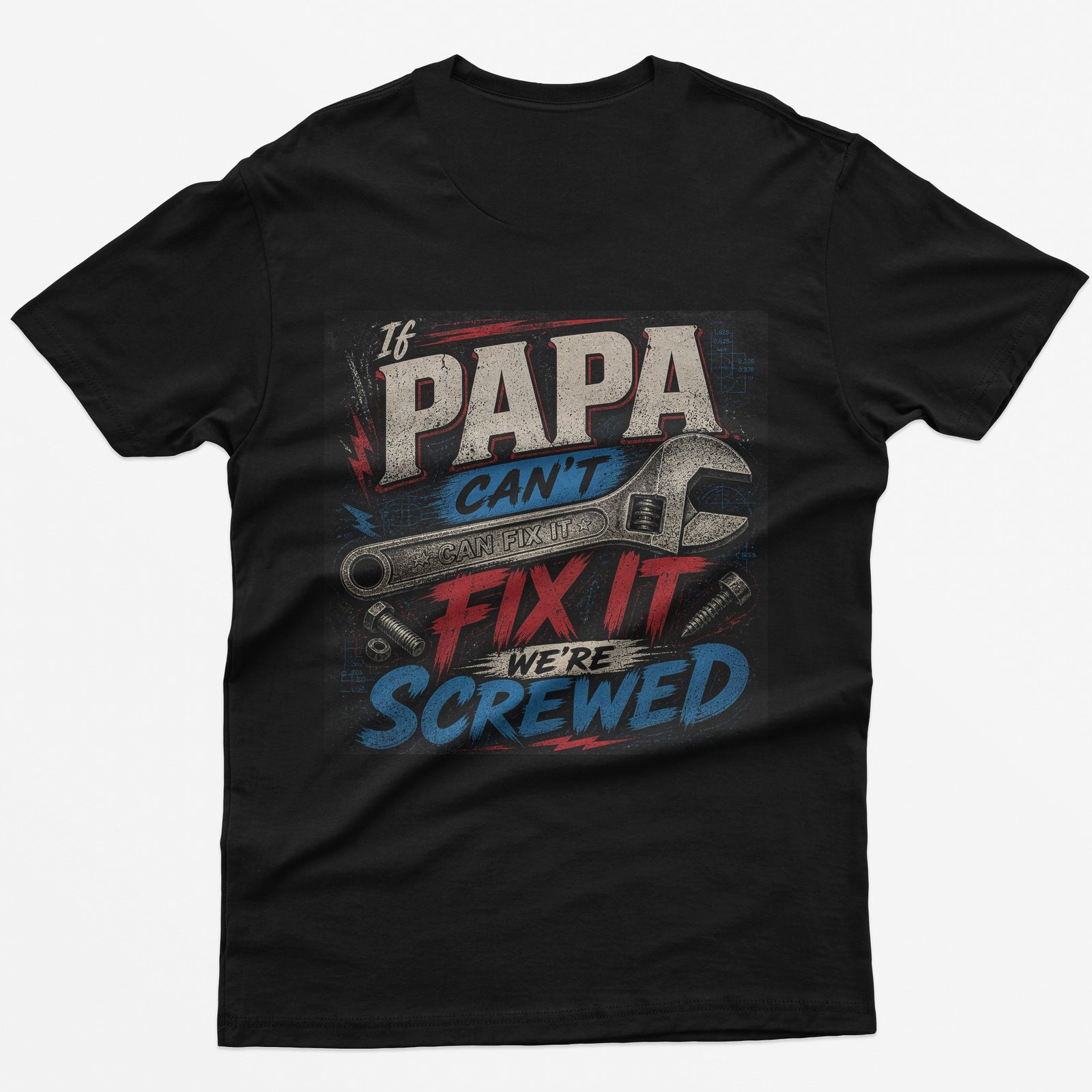 If Papa Can't Fix It T-Shirt - back print