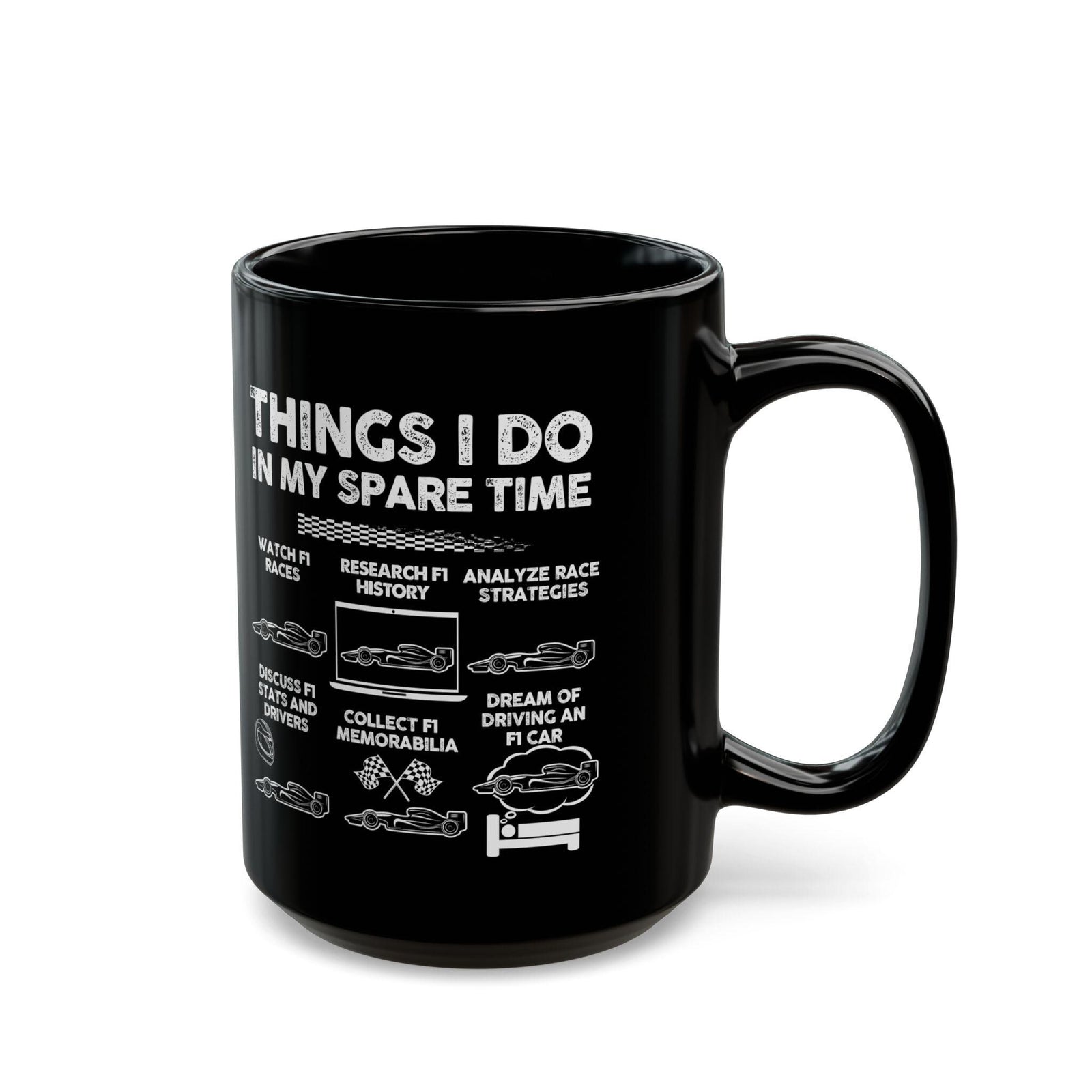 Things I Do In My Spare Time Mug | Formula One Racing Fan Gift