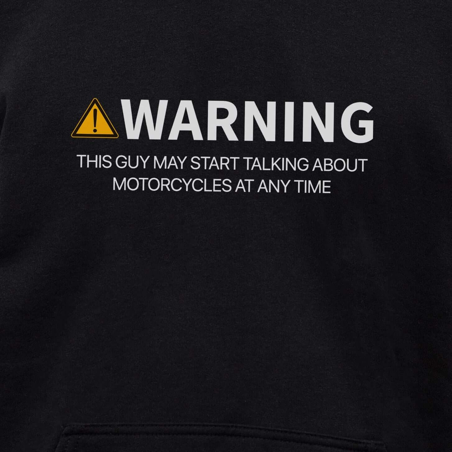 Warning May Start Talking About Motorcycles hoodie - print close-up