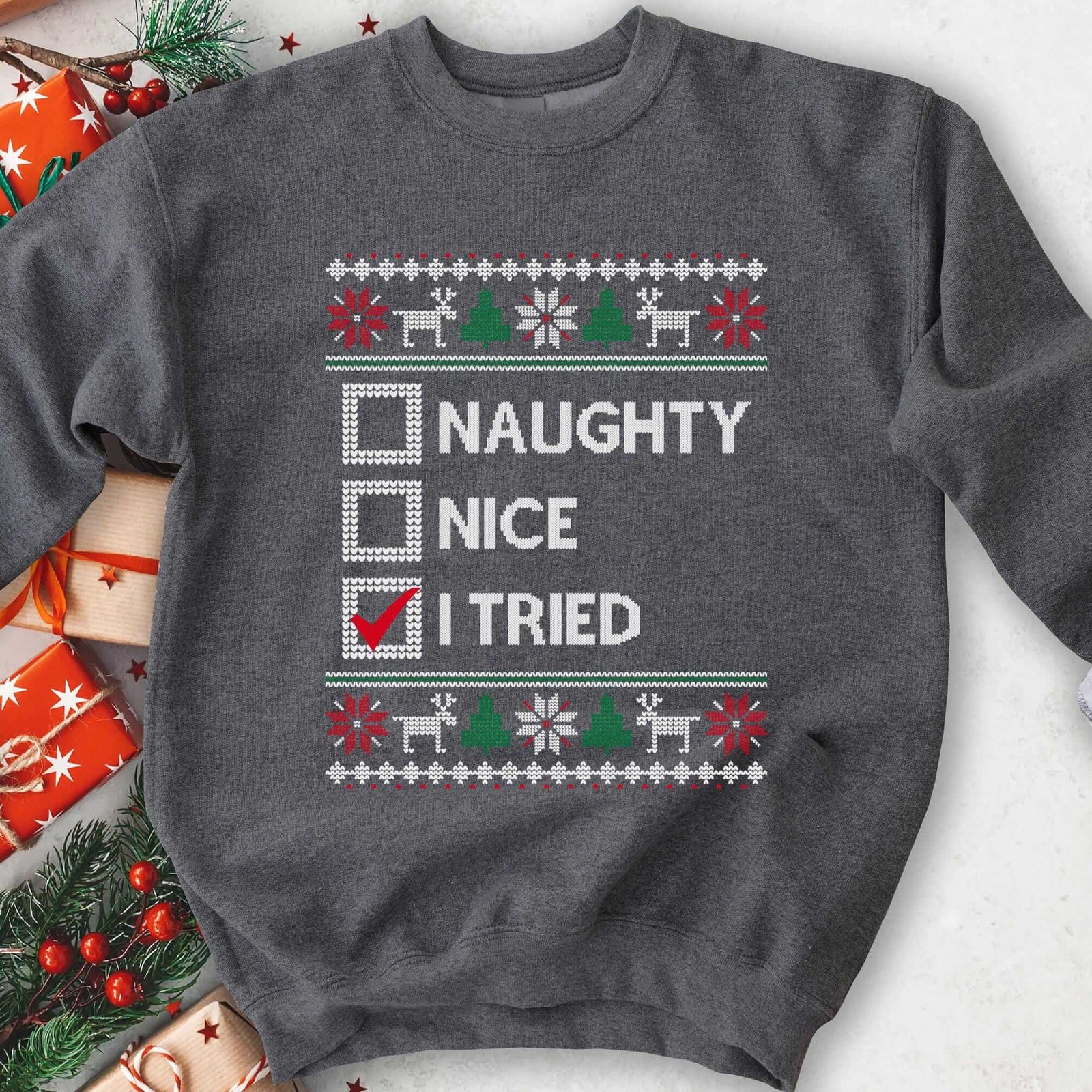 Naughty Nice I Tried Christmas Sweatshirt - Charcoal