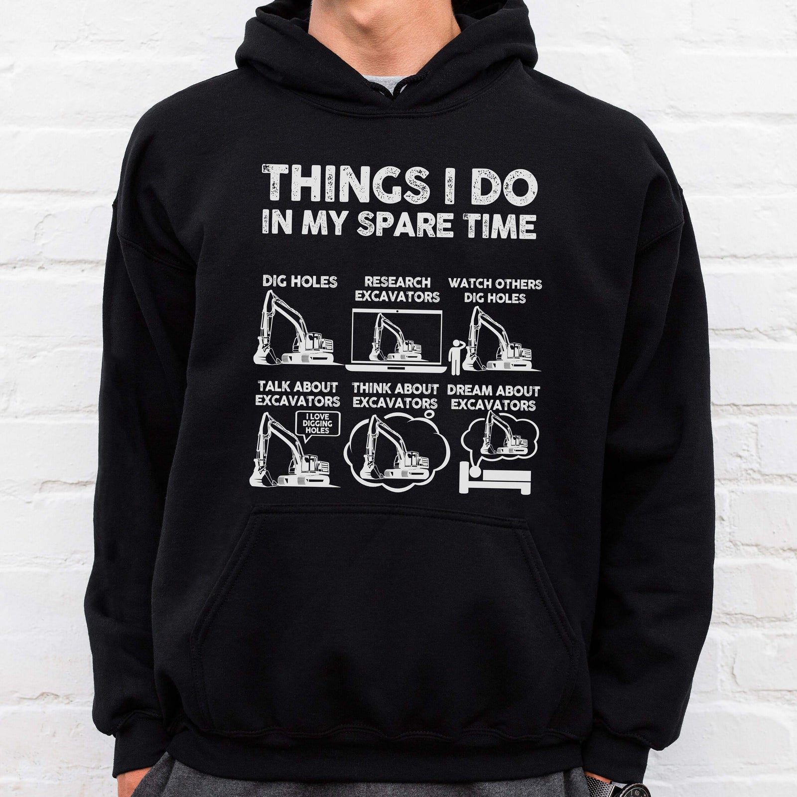 Things I Do In My Spare Time Excavator hoodie - lifestyle photo