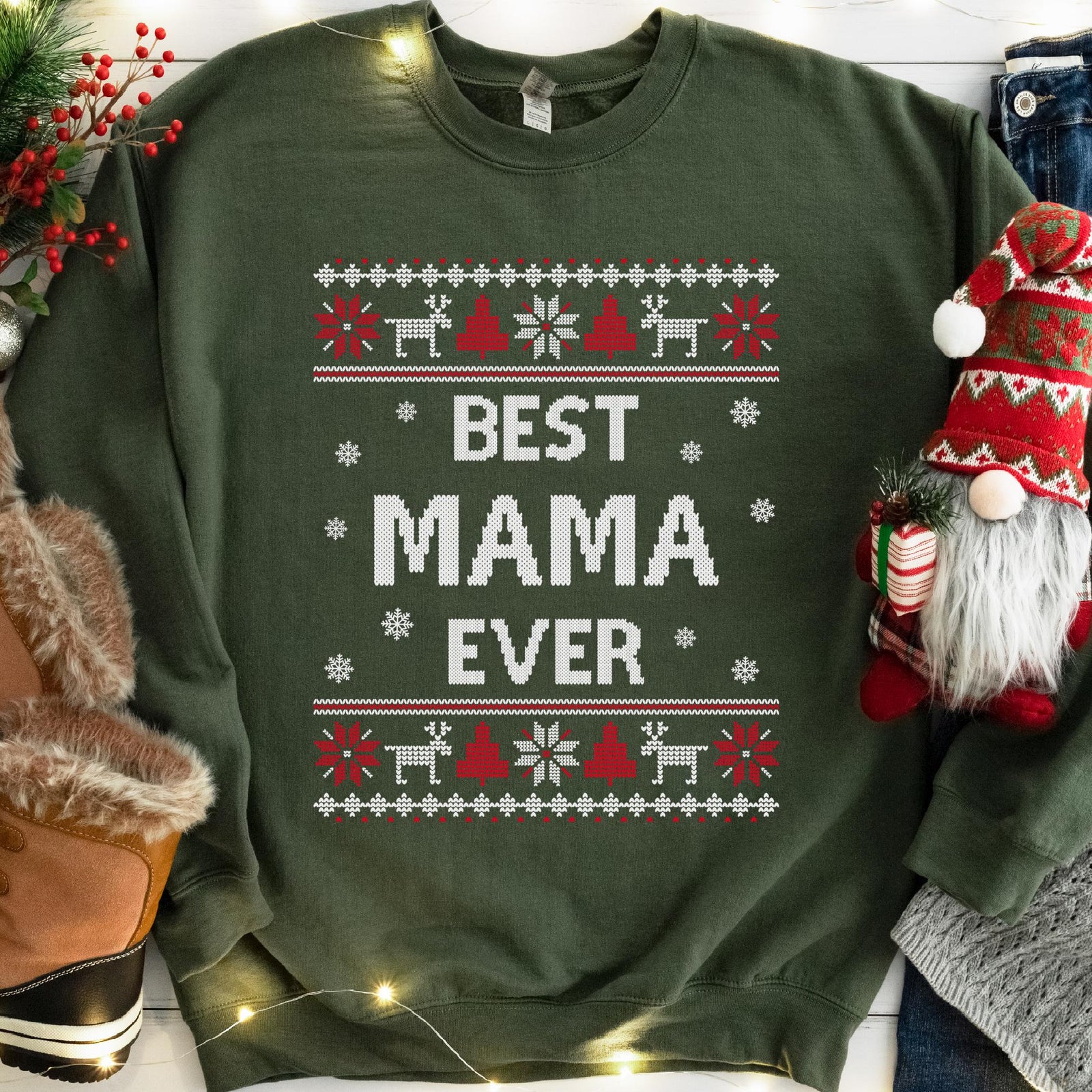 Best Mama Ever Ugly Christmas Sweatshirt - Military Green