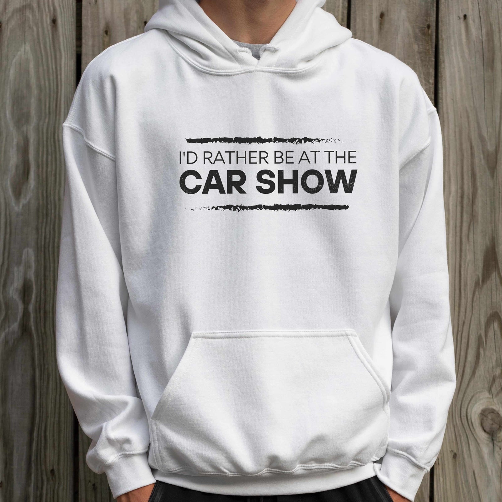 I'd Rather Be at the Car Show hoodie - lifestyle photo