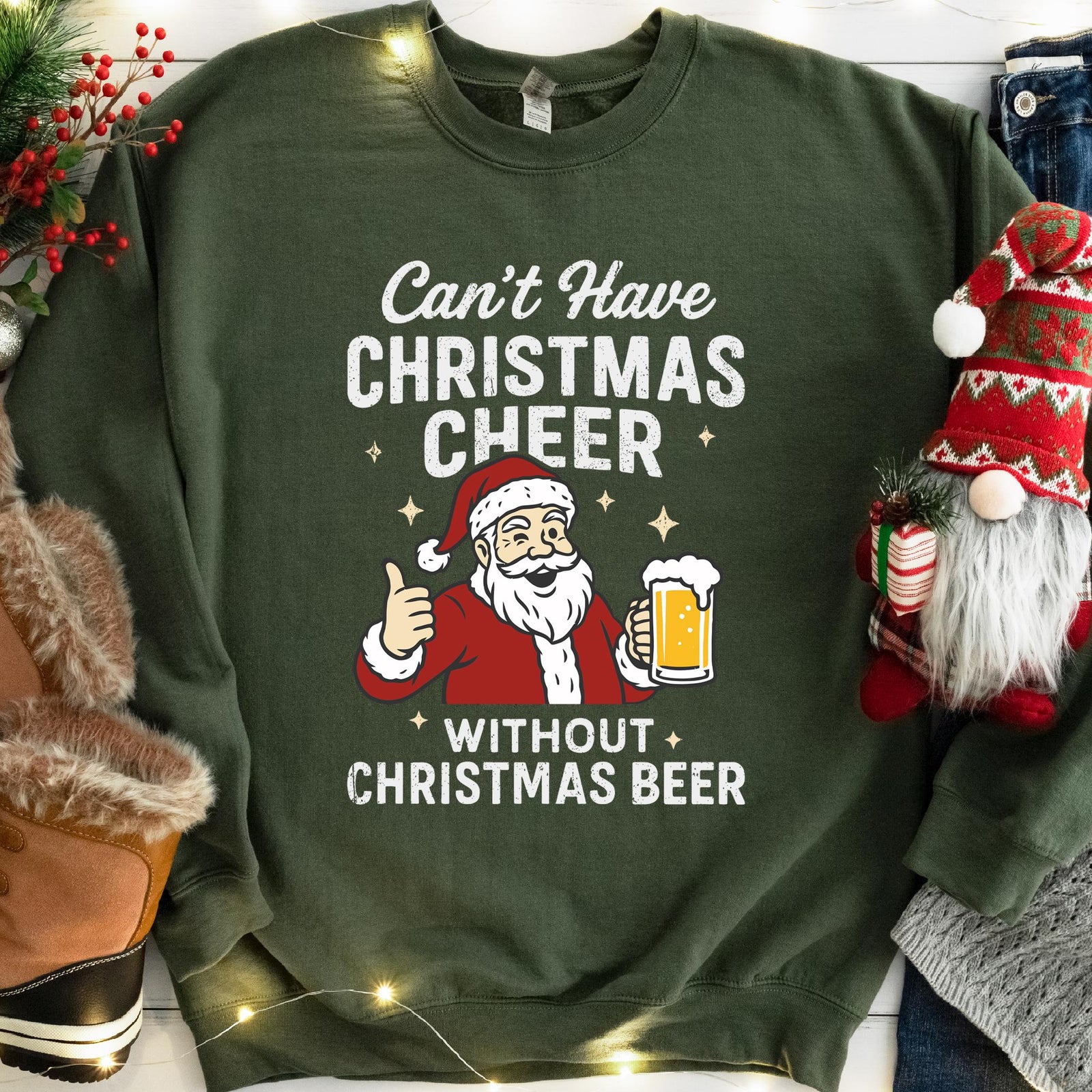 Can't Have Cheer Without Beer Christmas Sweatshirt - Military Green