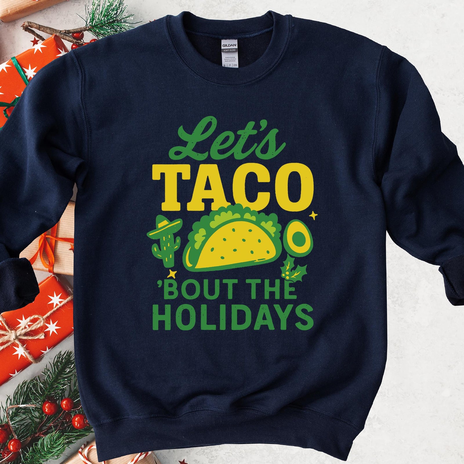 Let's Taco 'Bout the Holidays Sweatshirt - Navy