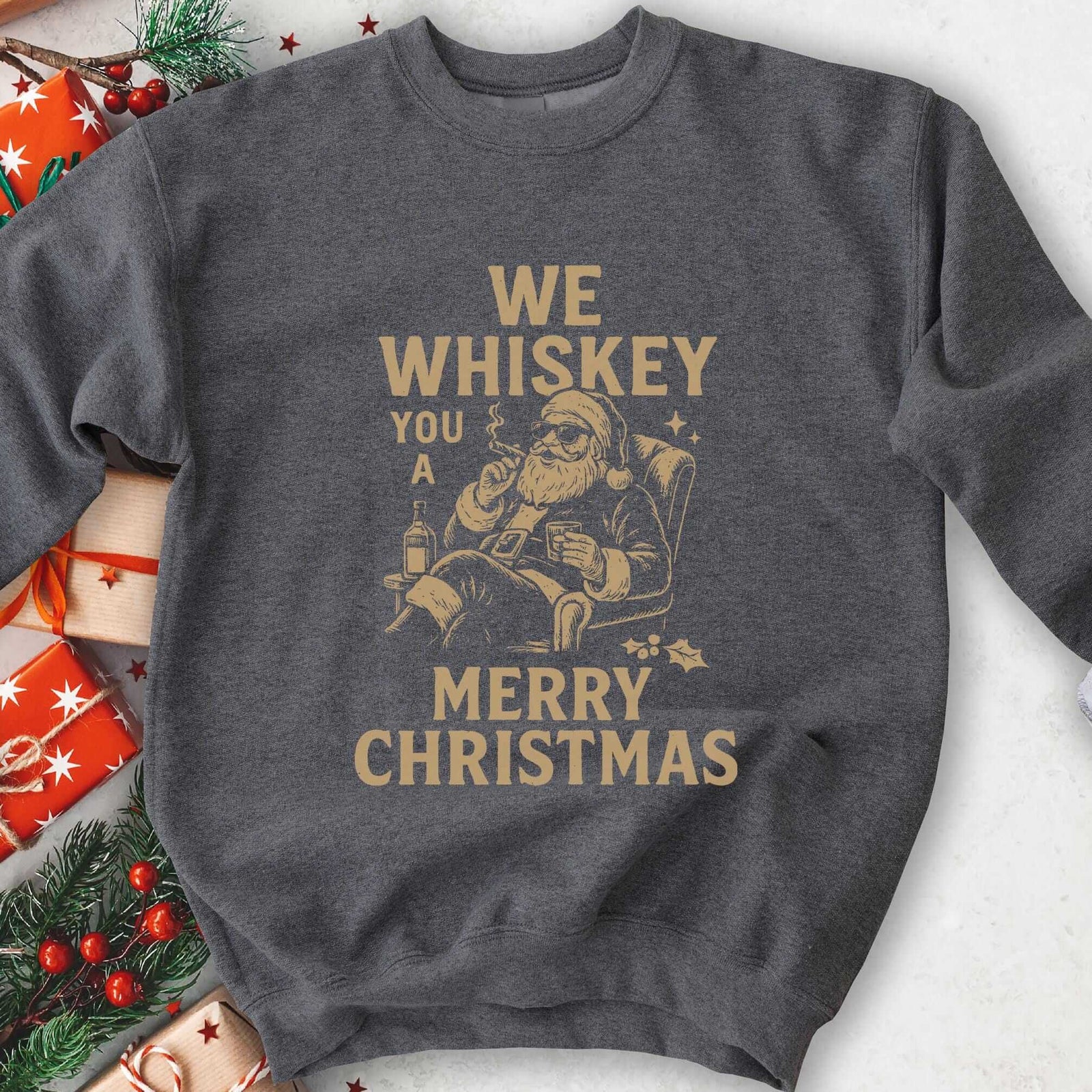 We Whiskey You a Merry Christmas Sweatshirt - Charcoal