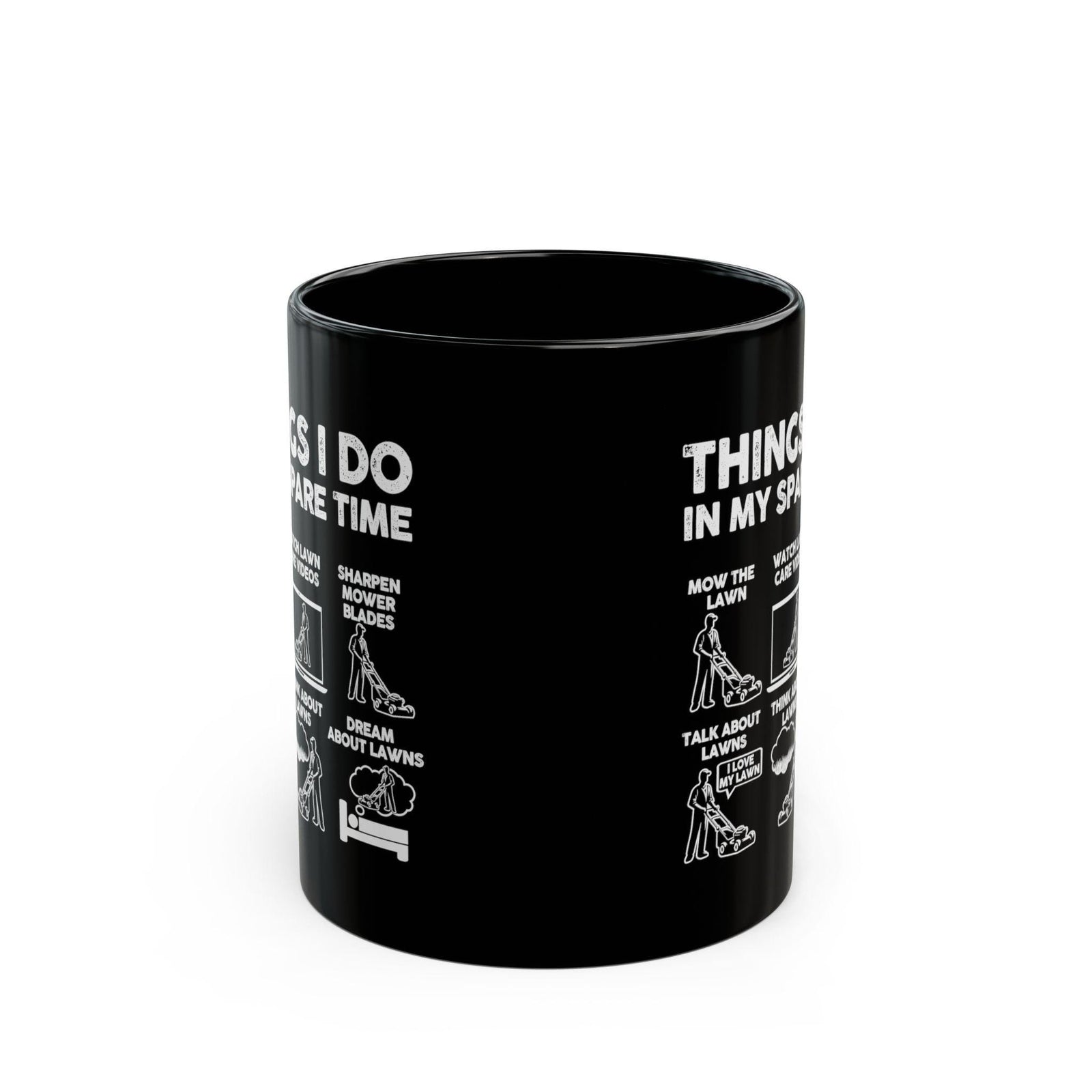 Things I Do in My Spare Time Mug | Funny Lawn Mowing Gift