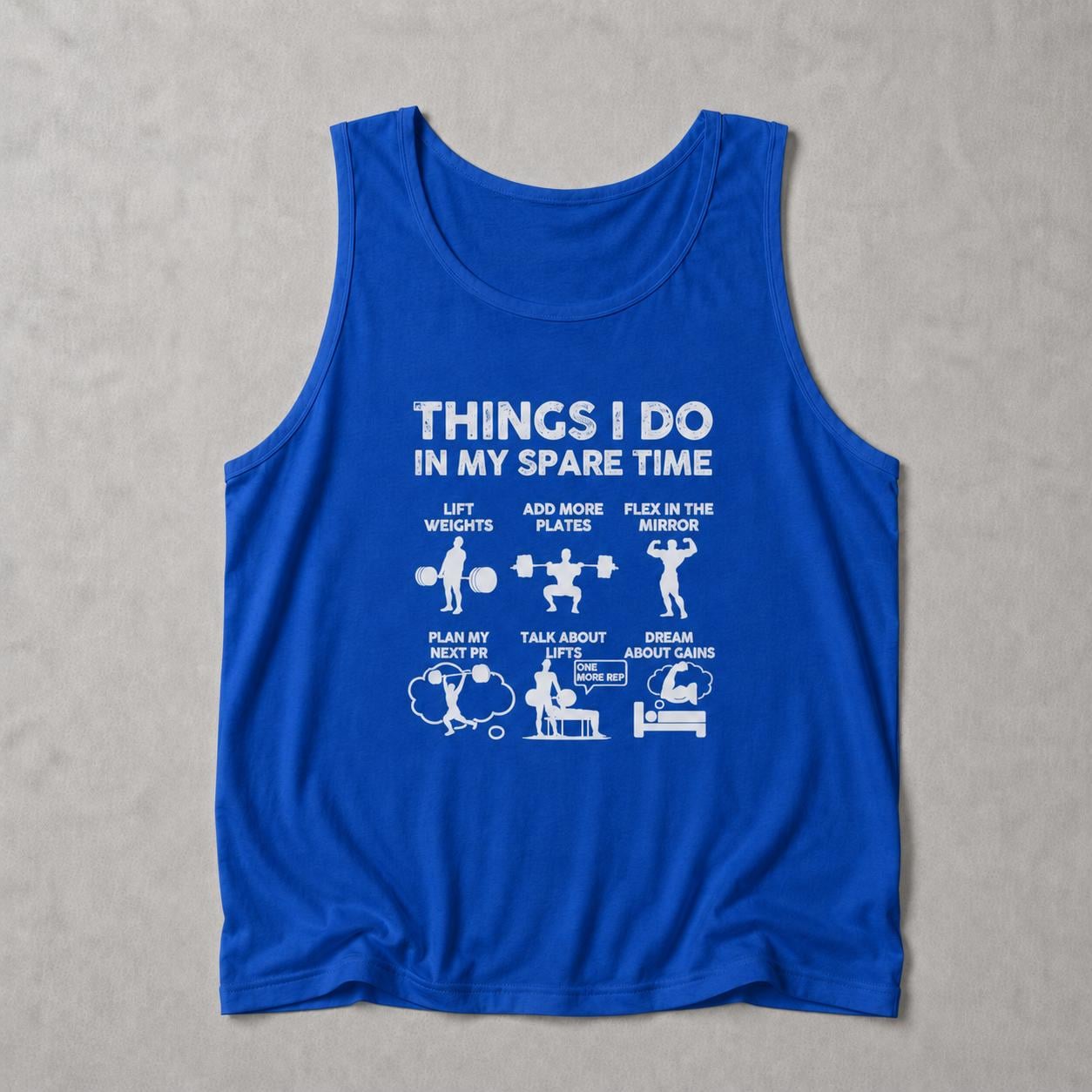 Things I Do In My Spare Time Gym Tank | Funny Weightlifter Gift