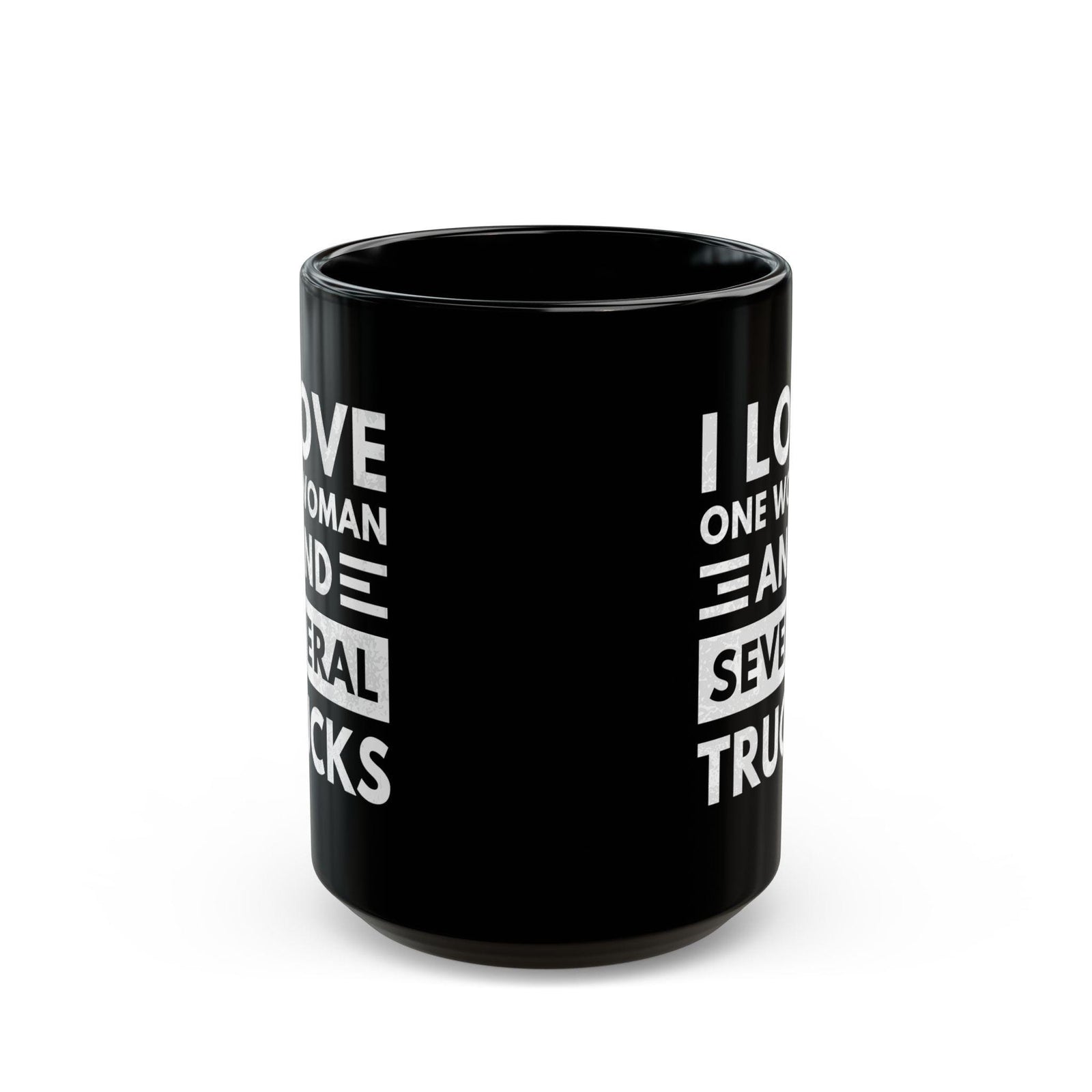I Love One Woman and Several Trucks Mug | Funny Trucker Gift