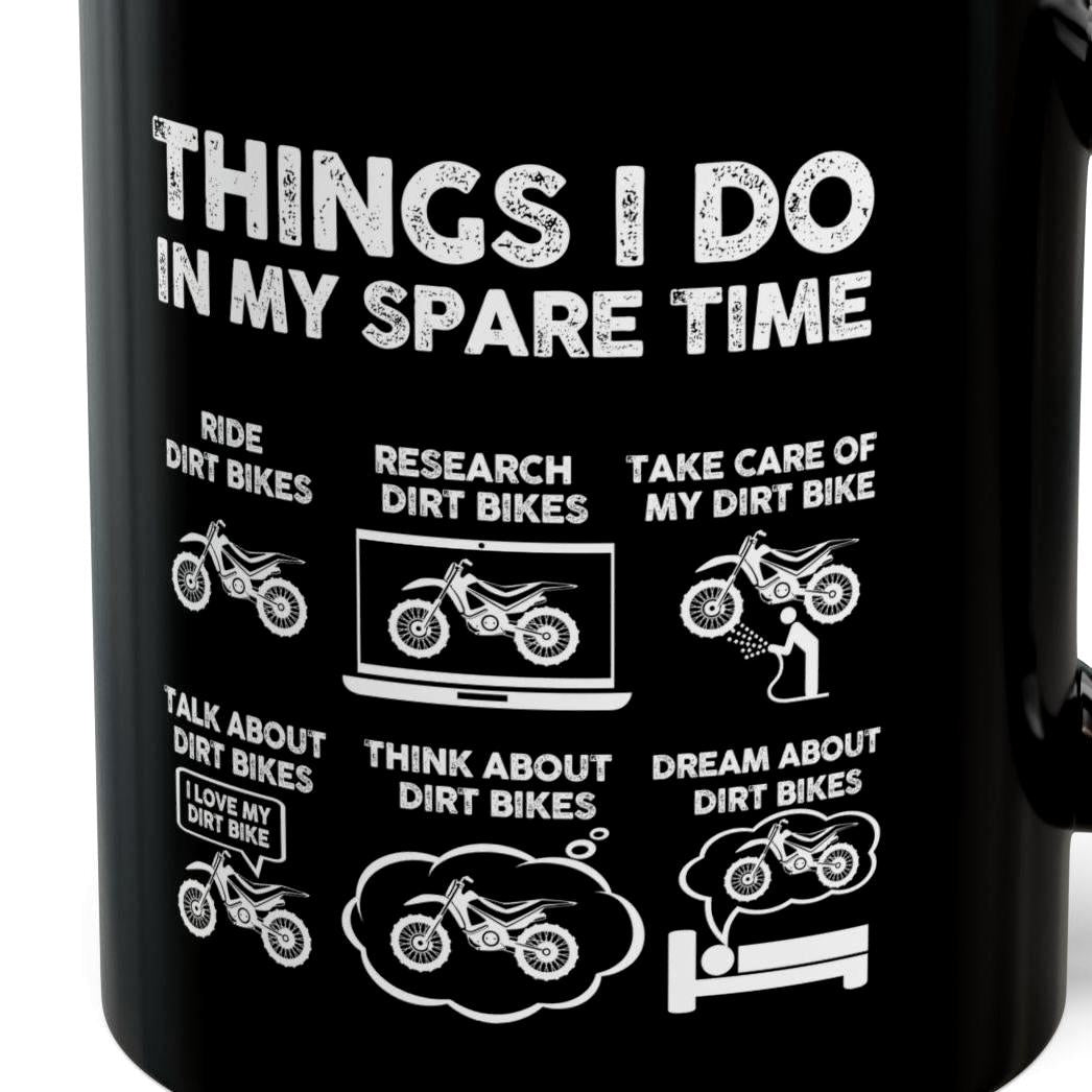 Things I Do in My Spare Time Dirt Bike Mug - lifestyle photo