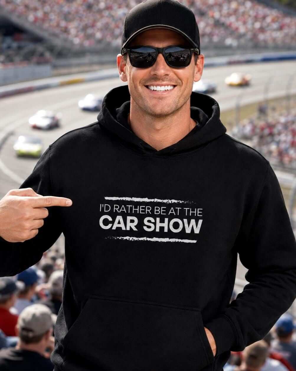 I'd Rather Be at the Car Show hoodie - lifestyle photo