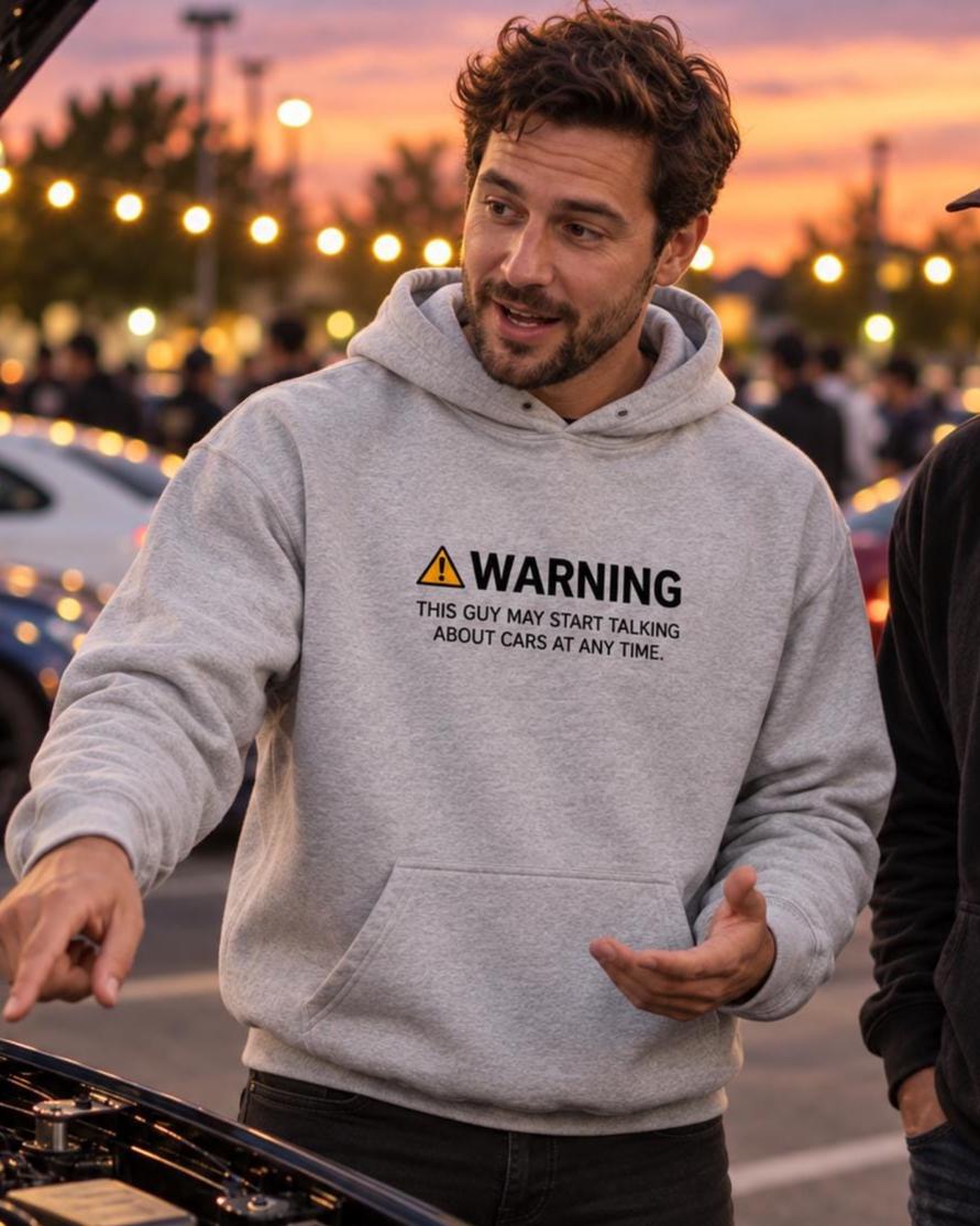 Warning May Start Talking About Cars hoodie - lifestyle photo