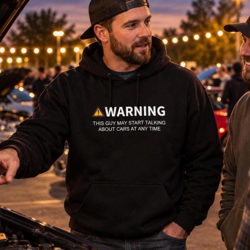 Warning May Start Talking About Cars hoodie - lifestyle photo