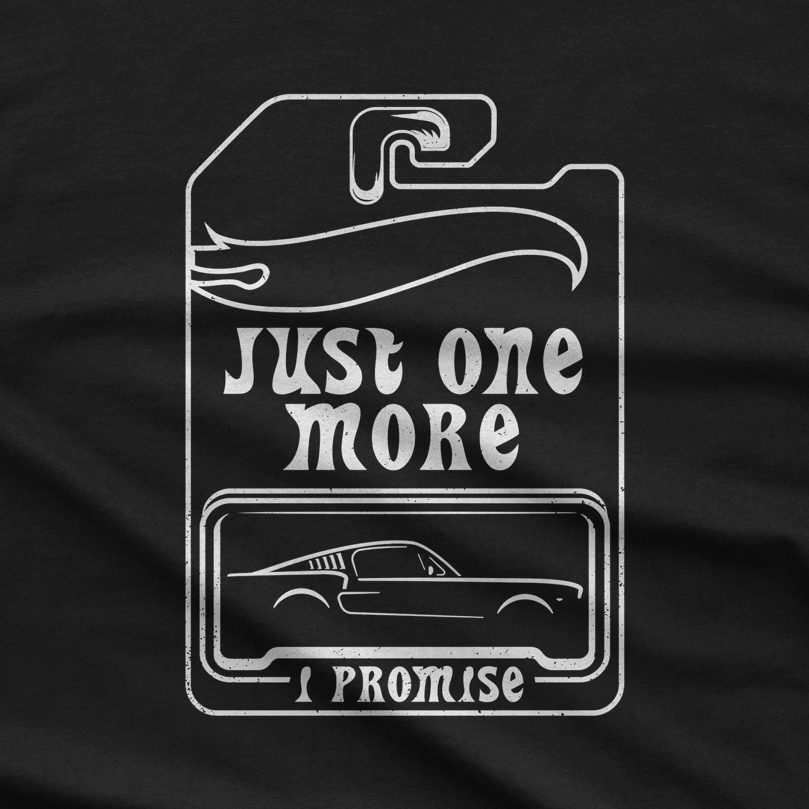 Just One More Car T-Shirt design close-up