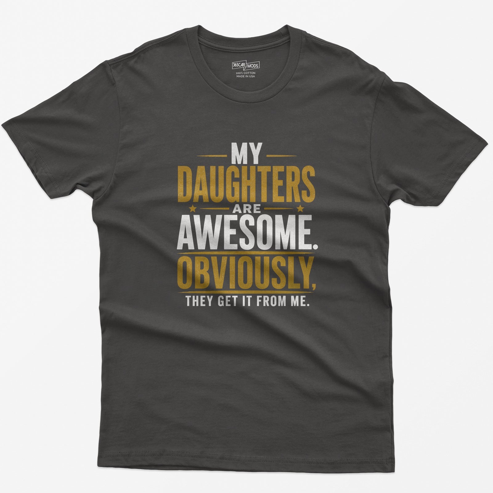 My Daughters Are Awesome T-Shirt - Dark Heather