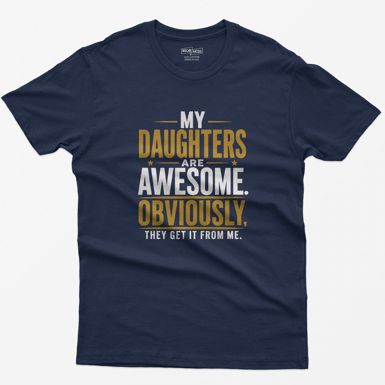 My Daughters Are Awesome T-Shirt - Navy
