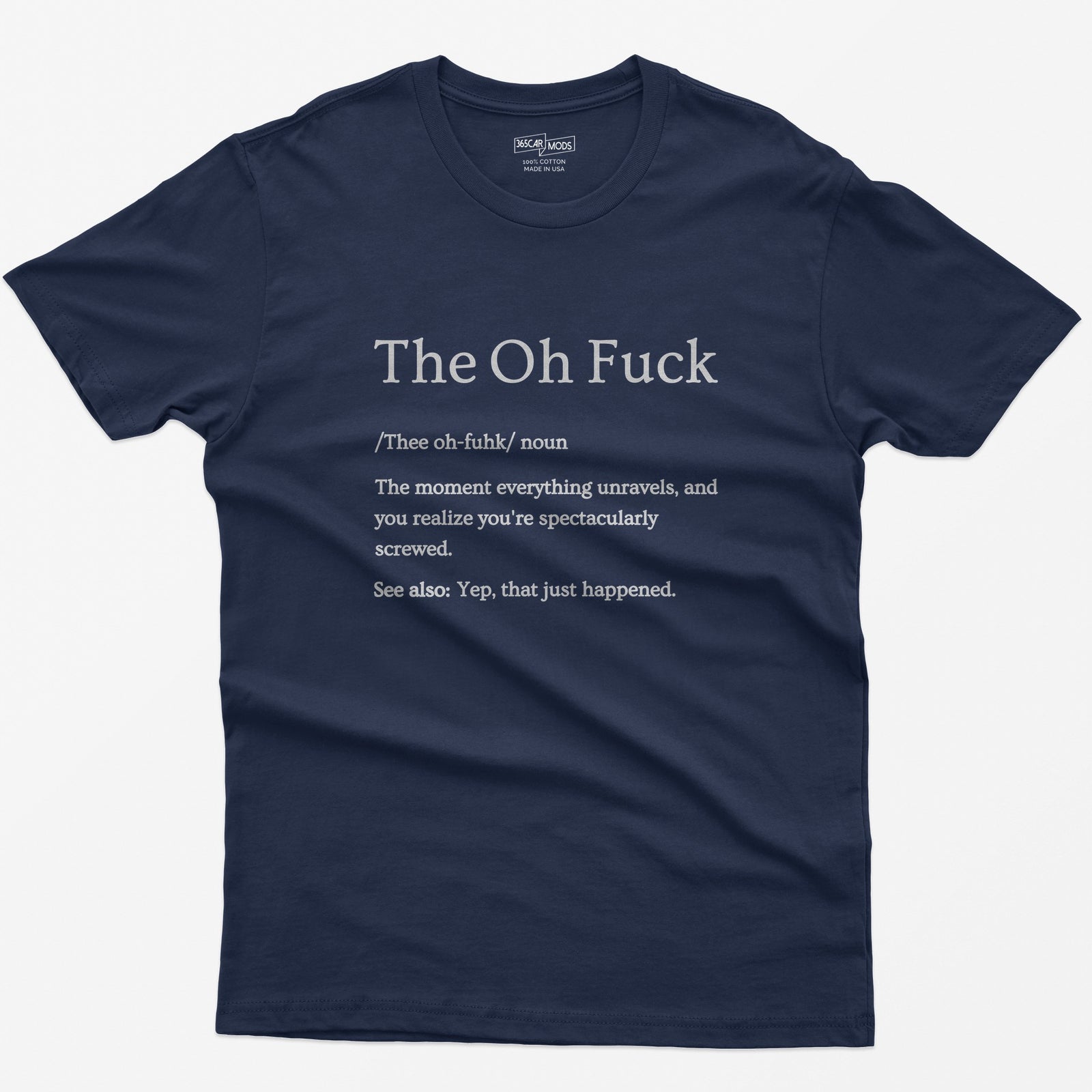 That Moment Sarcastic T-Shirt - Navy